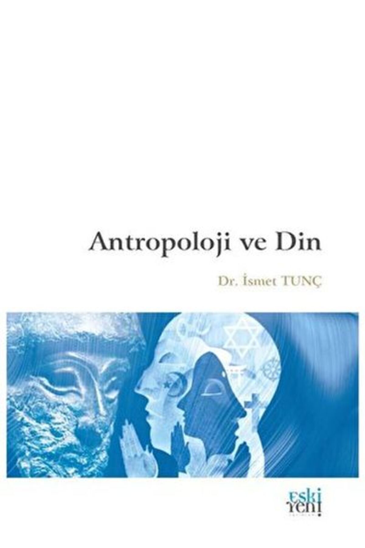 Destek Yayınları Antropoloji ve Din