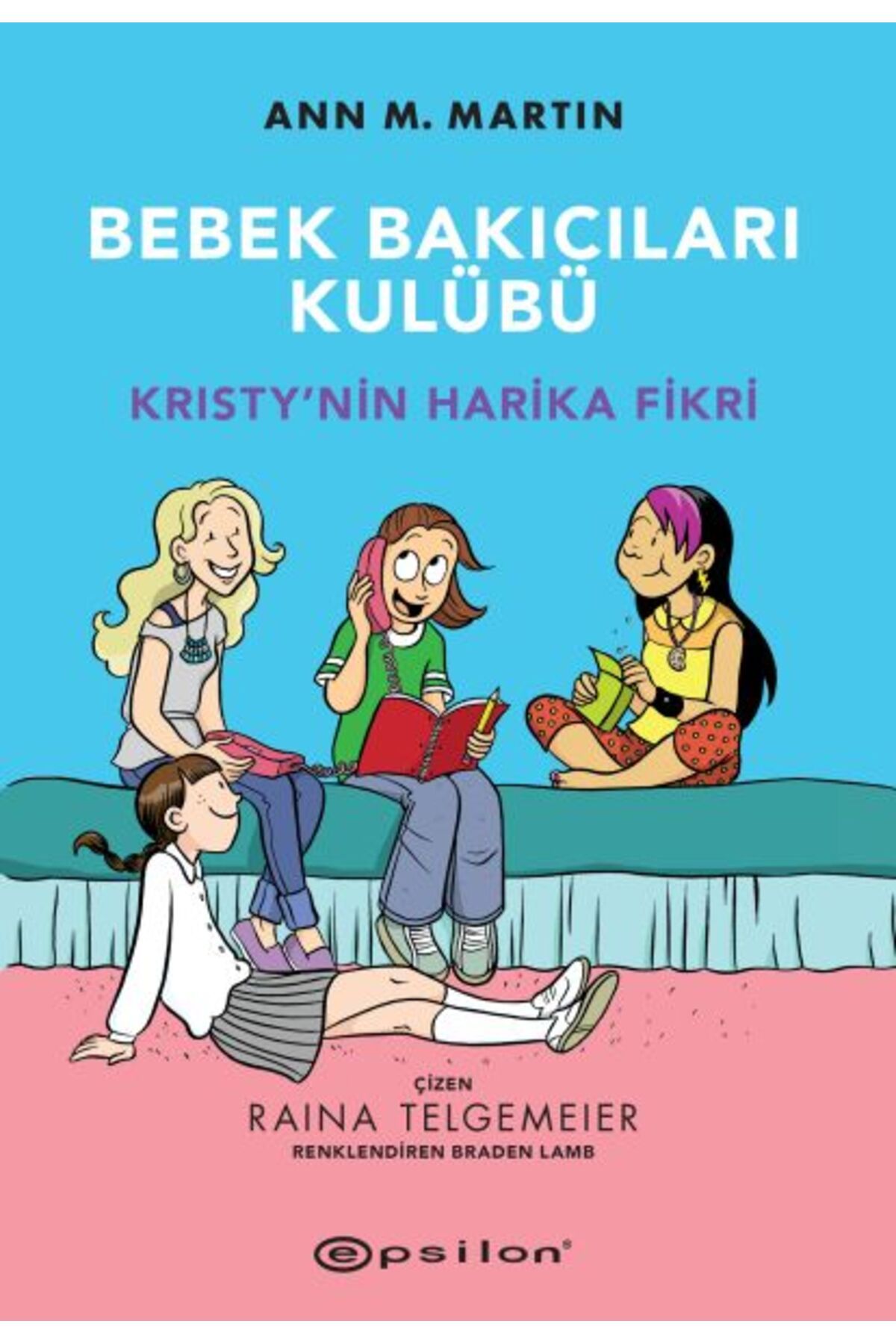 Epsilon Yayınevi Bebek Bakıcıları Kulübü - Kristynin Harika Fikri