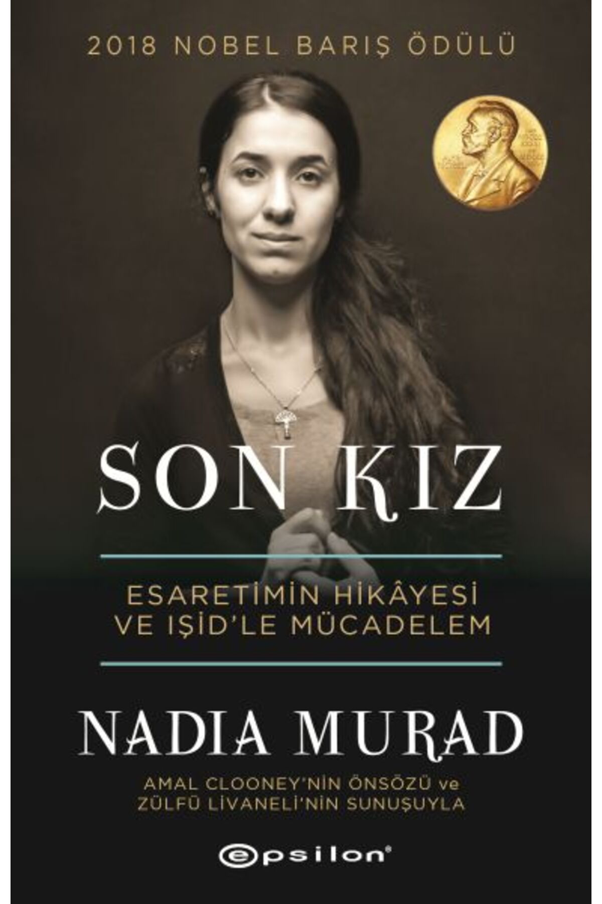 Epsilon Yayınevi Son Kız Esaretimin Hikayesi ve Işid’le Mücadelem