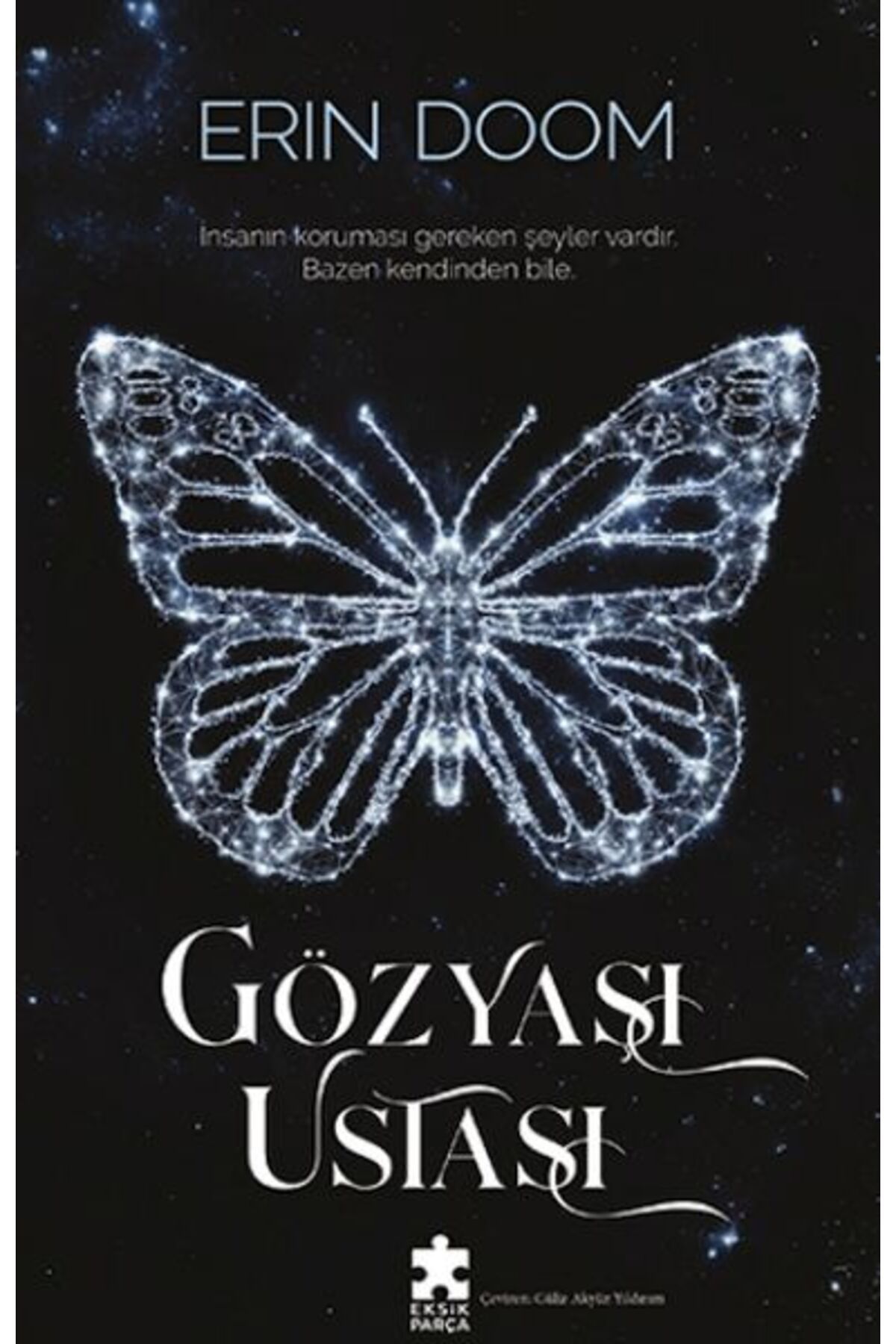 Eksik Parça Yayınları Gözyaşı Ustası