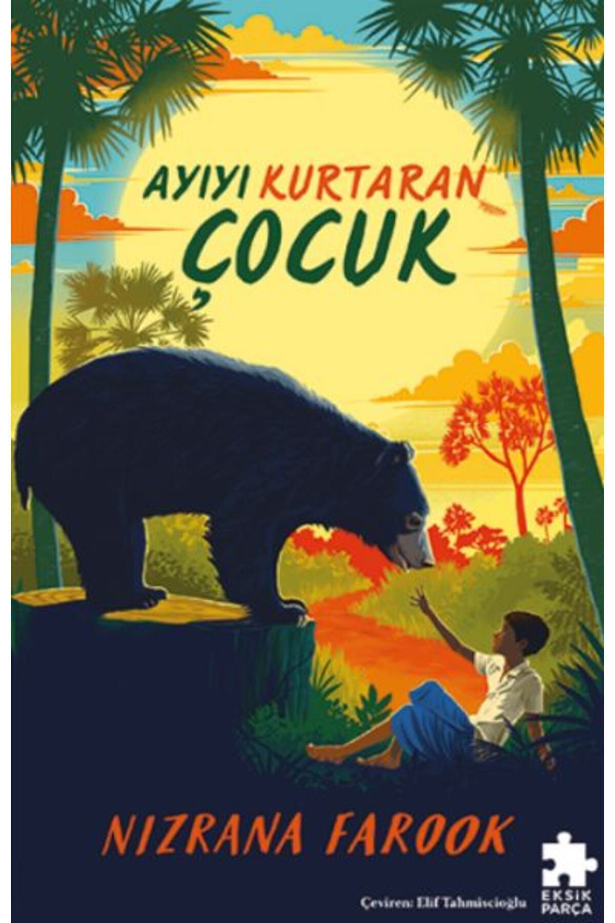 Eksik Parça Yayınları Ayıyı Kurtaran Çocuk