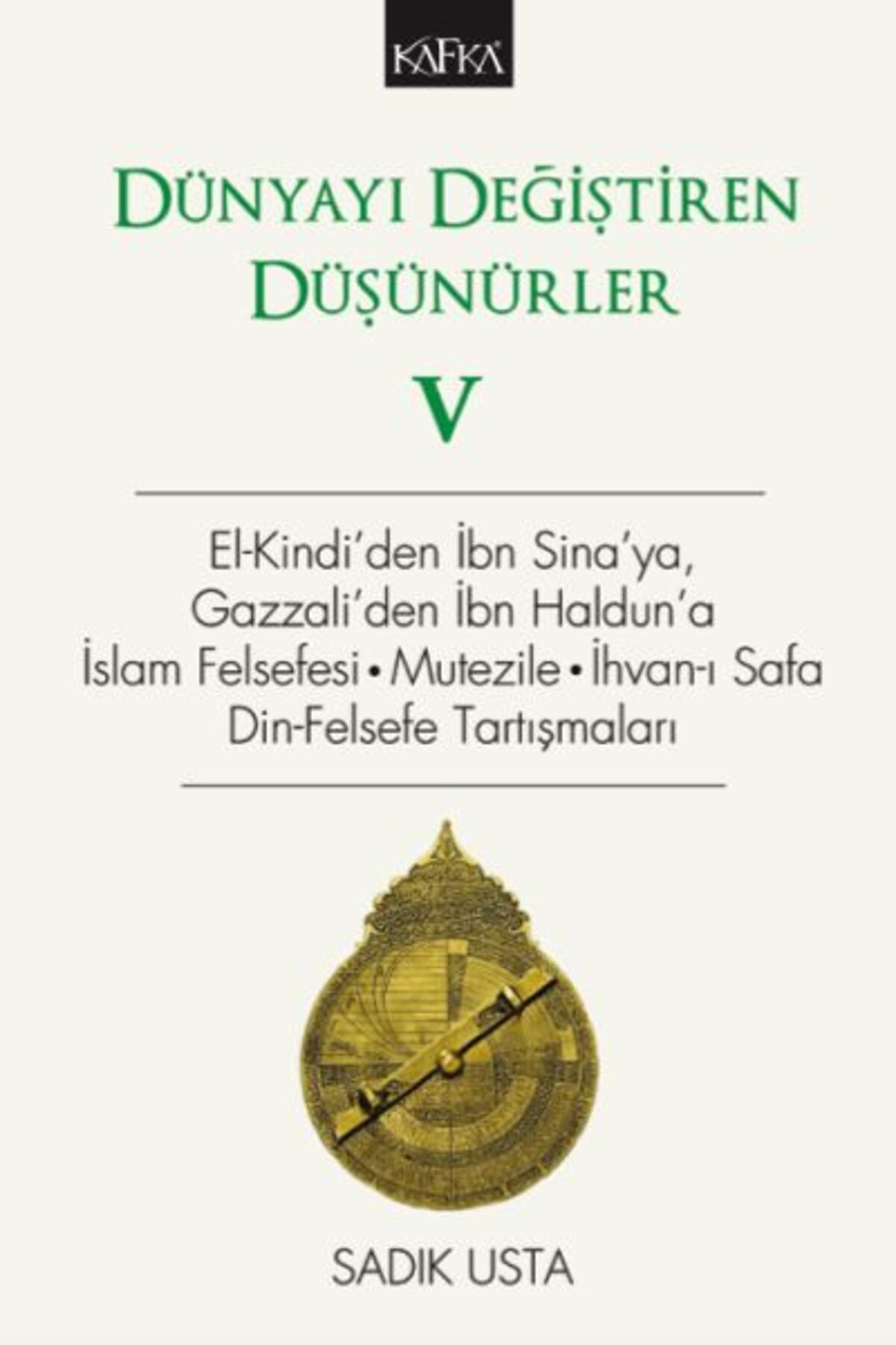 Kafka Yayınevi Dünyayı Değiştiren Düşünürler 5