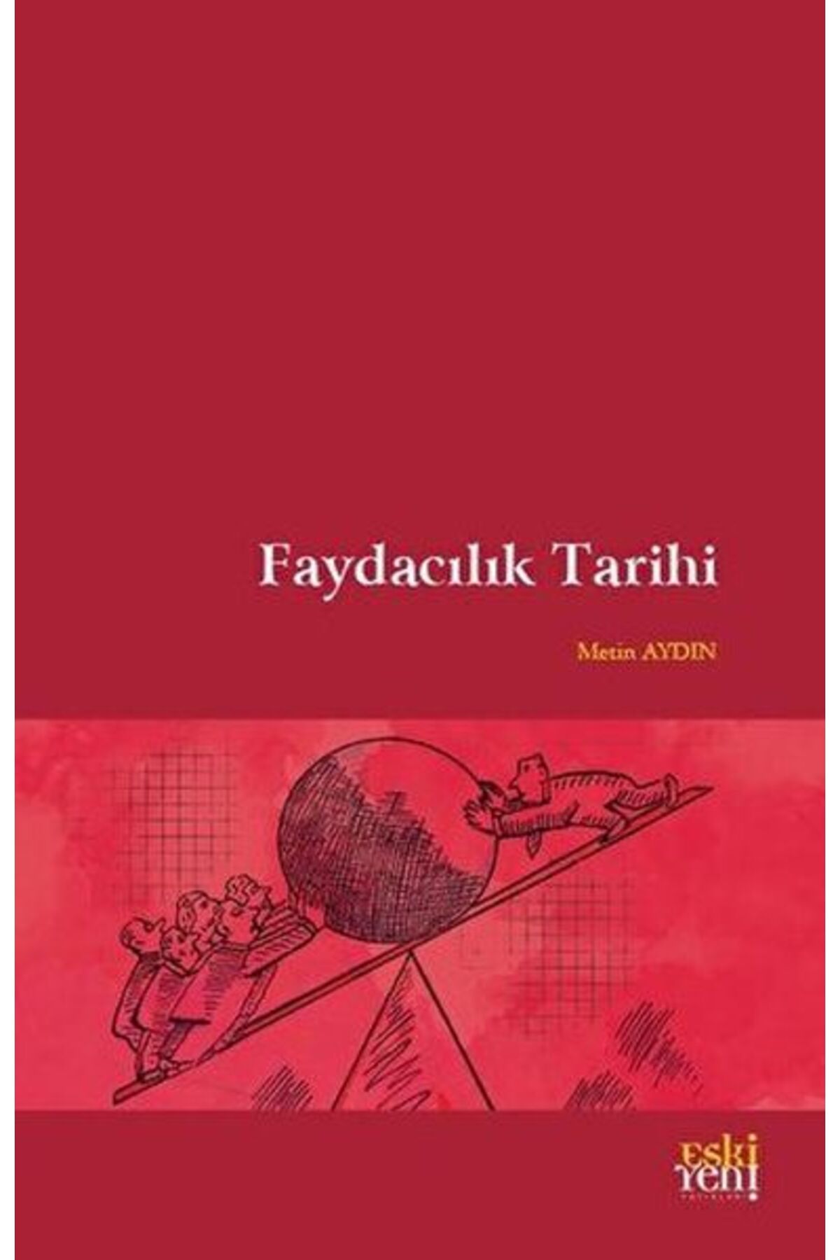 Destek Yayınları Faydacılık Tarihi