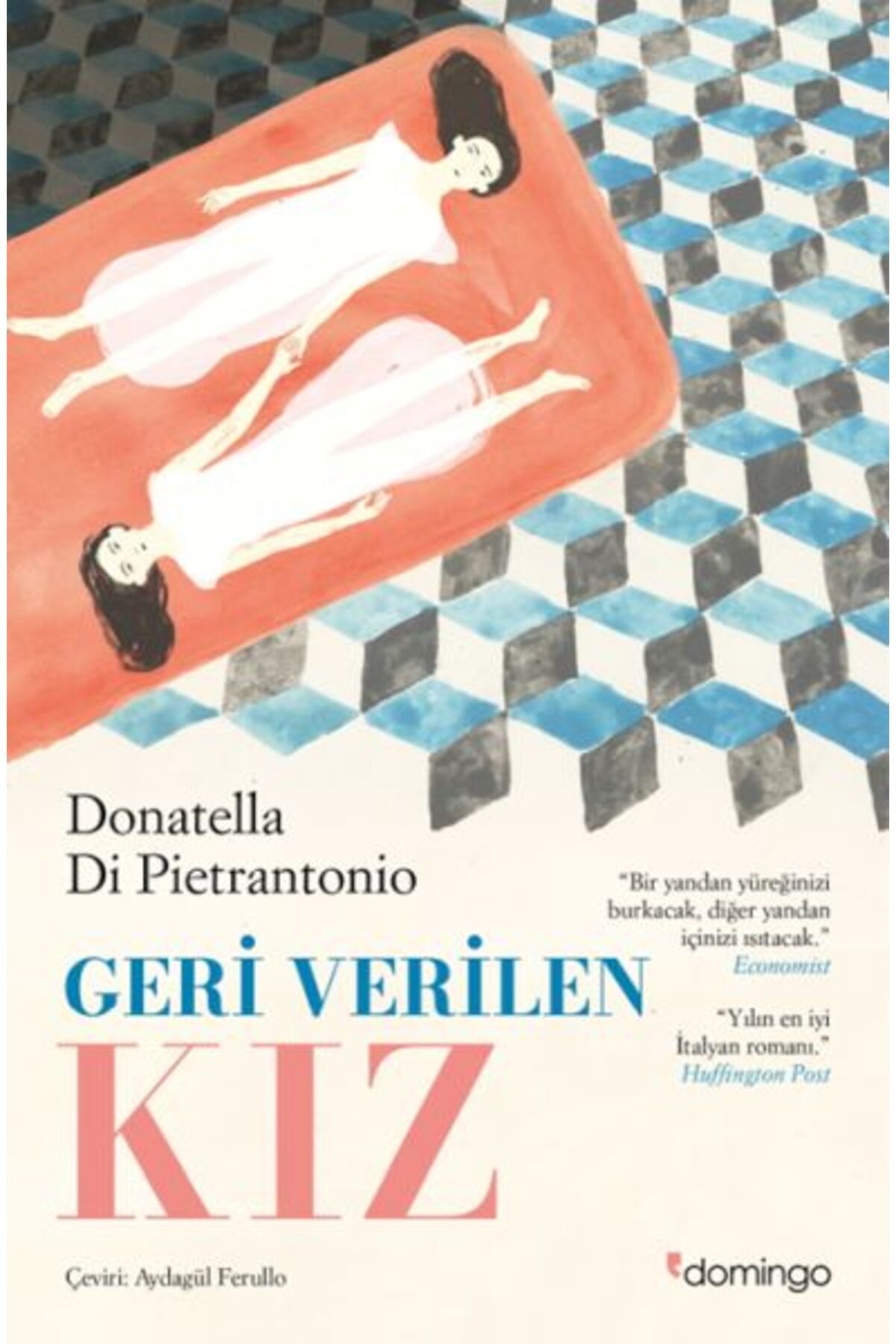 Domingo Yayınevi Geri Verilen Kız