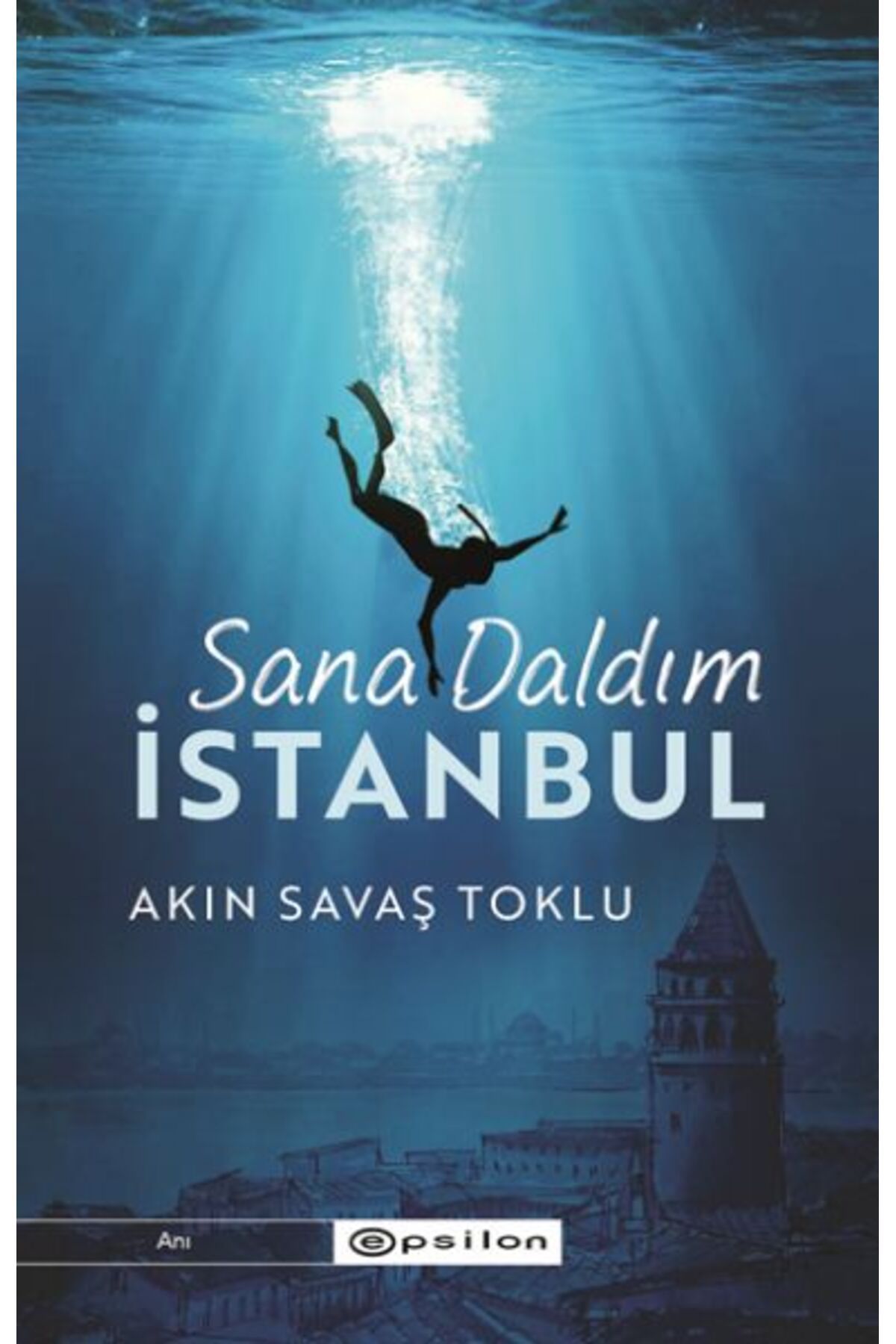 Epsilon Yayınevi Sana Daldım İstanbul