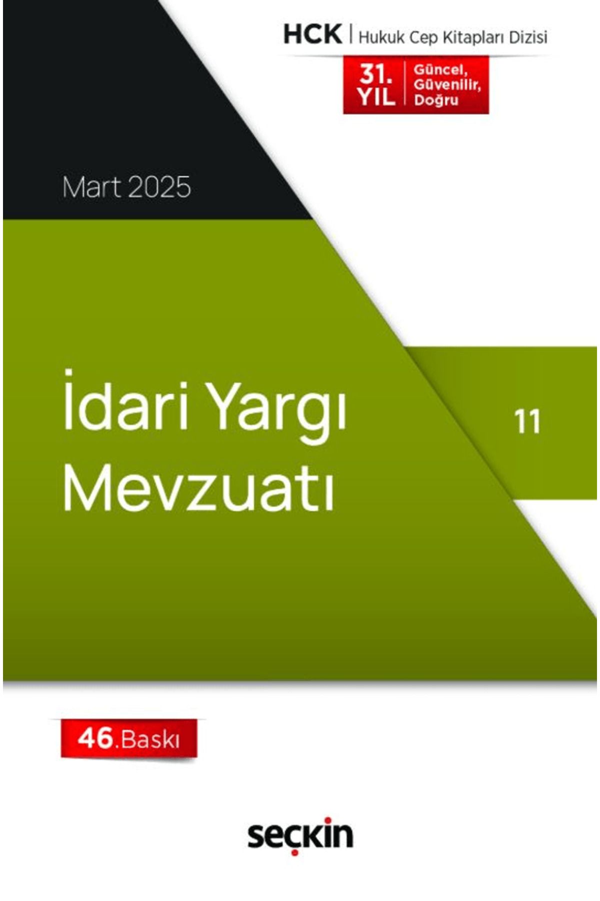 Seçkin Yayıncılık İdari Yargı Mevzuatı / Kolektif / Seçkin Yayıncılık / 9789750299841