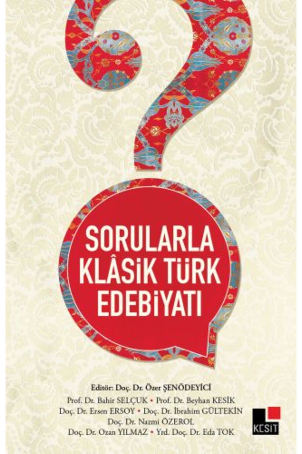 Kesit Yayınları Sorularla Klasik Türk Edebiyatı