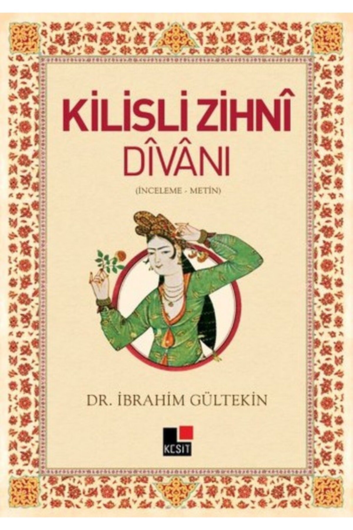 Kesit Yayınları Kilisli Zihni Divanı