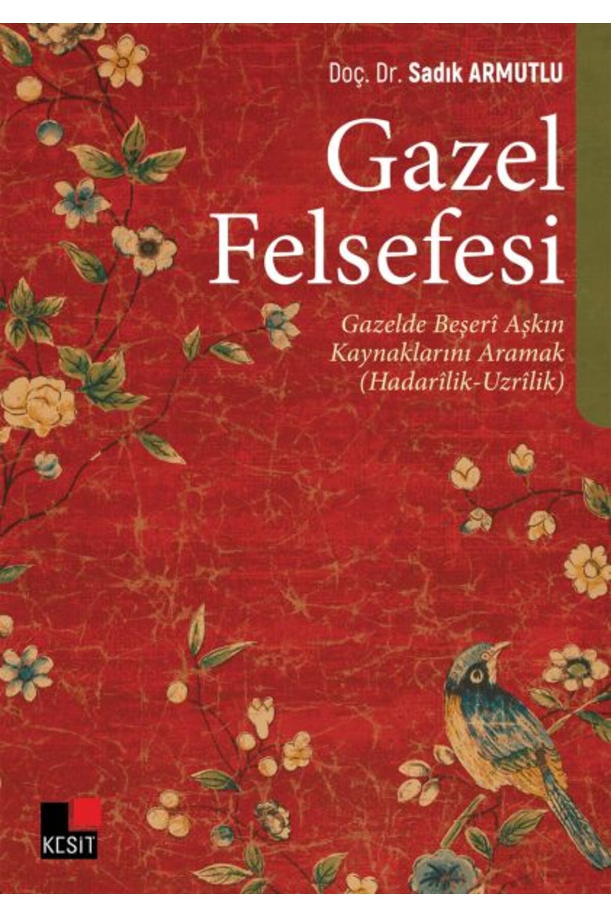 Kesit Yayınları Gazel Felsefesi