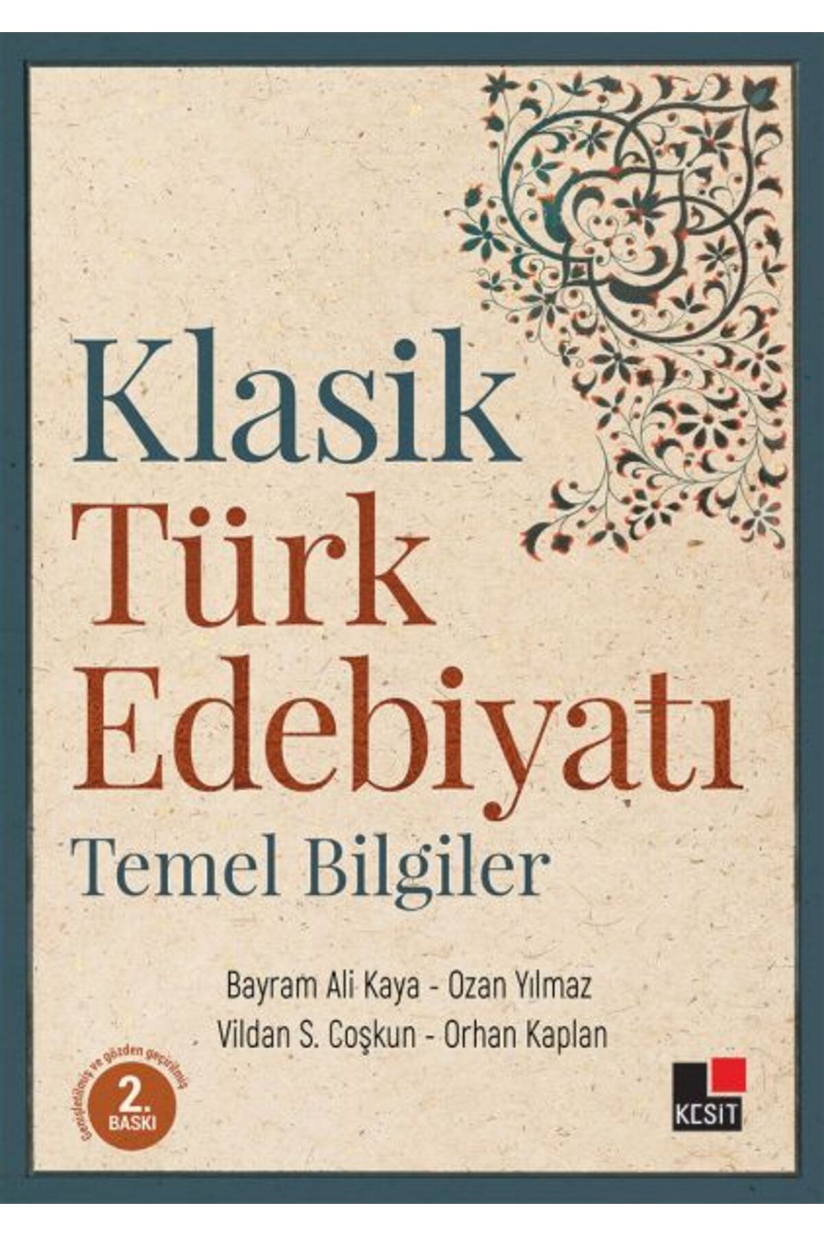 Kesit Yayınları Klasik Türk Edebiyatı Temel Bilgiler