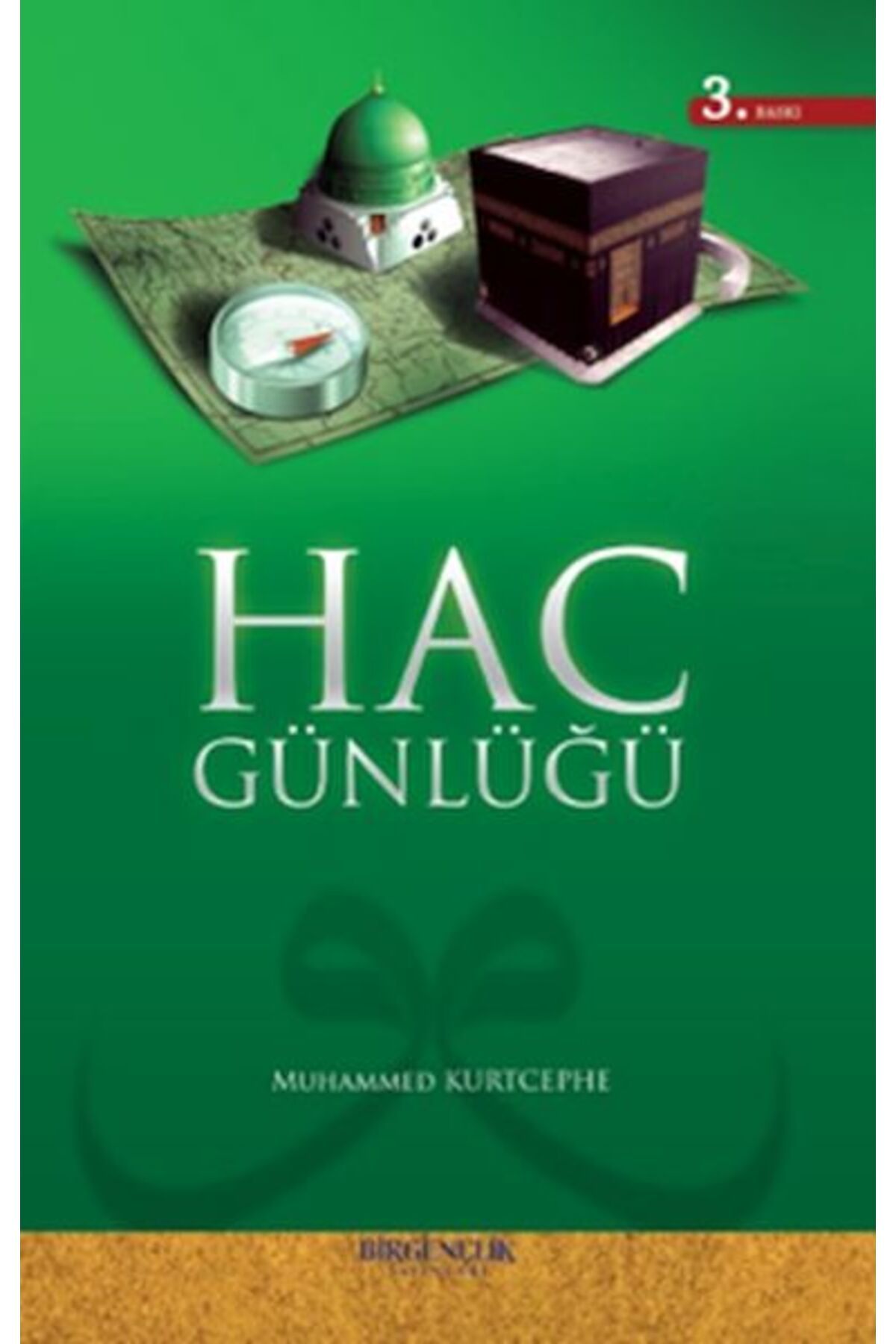 Bir Gençlik Yayınları Hac Günlüğü