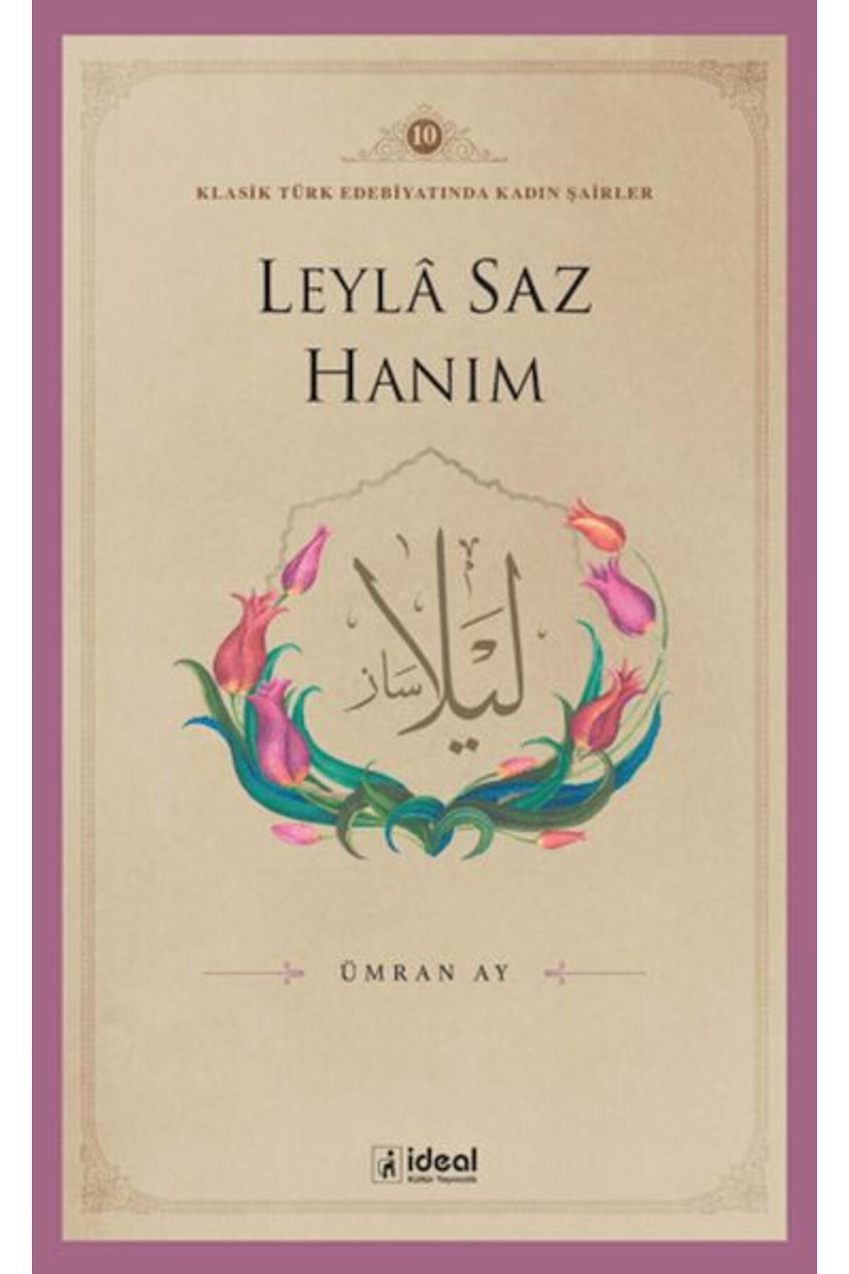 İdeal Kültür Yayıncılık Leyle Saz Hanım