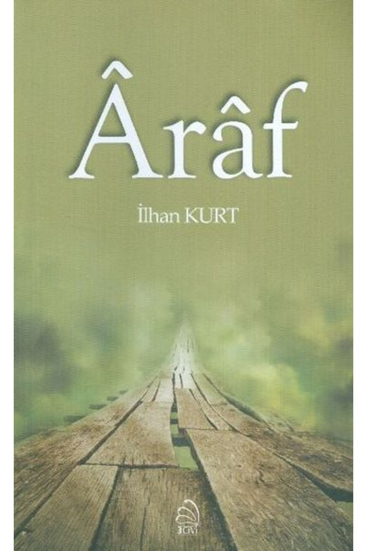 3 Çivi Yayınevi Araf