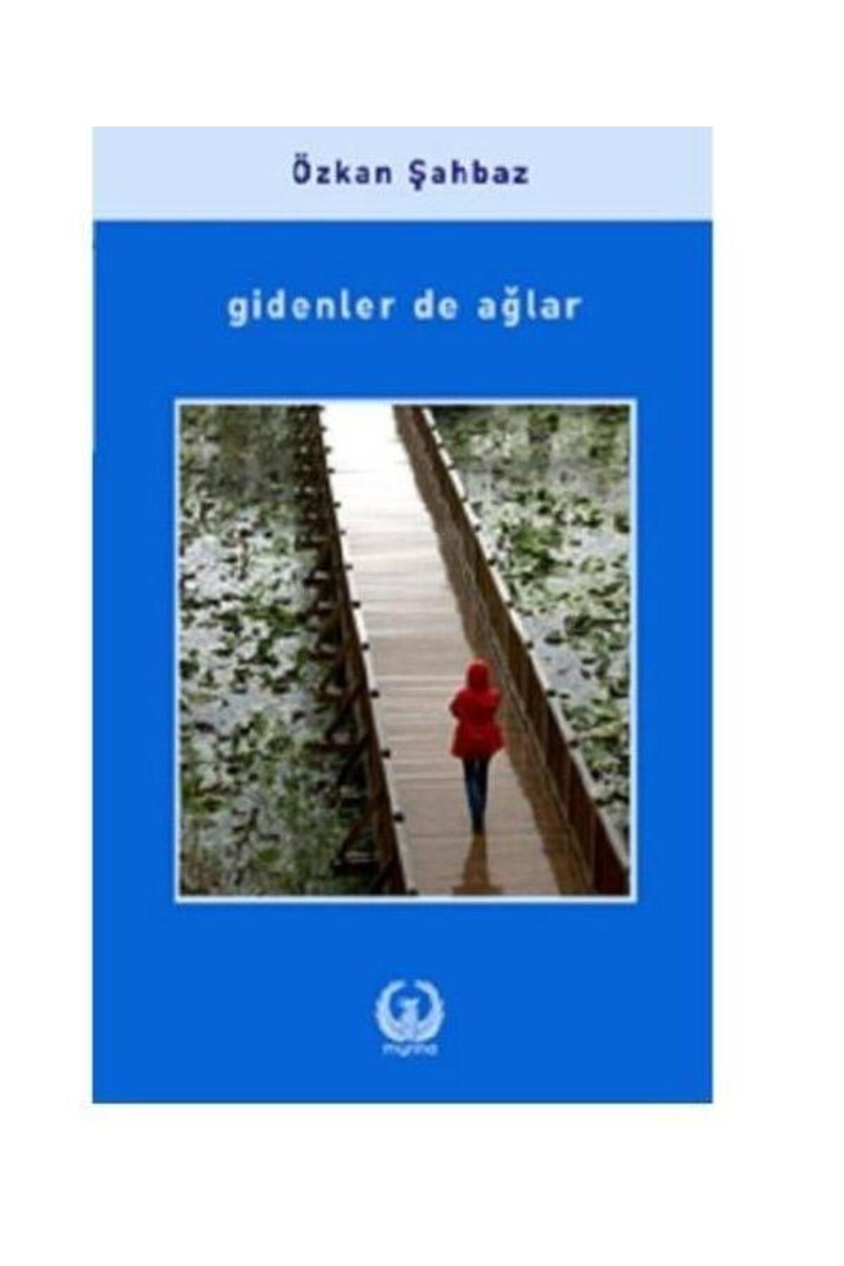 Myrina Yayınları Gidenler de Ağlar