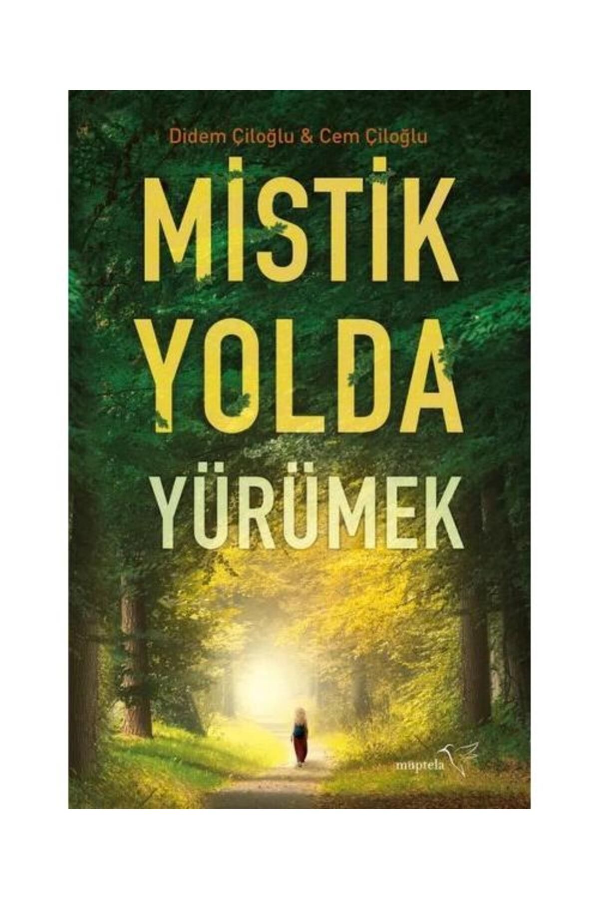 Müptela Yayınları Mistik Yolda Yürümek
