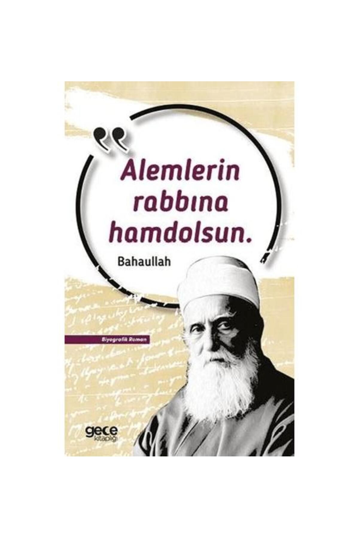Gece Kitaplığı Alemlerin Rabbına Hamdolsun
