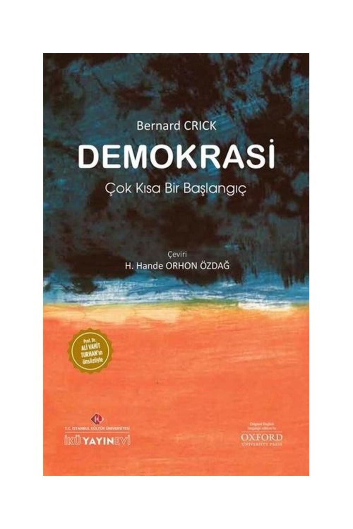 İstanbul Kültür Üniversitesi Demokrasi: Çok Kısa Bir Başlangıç