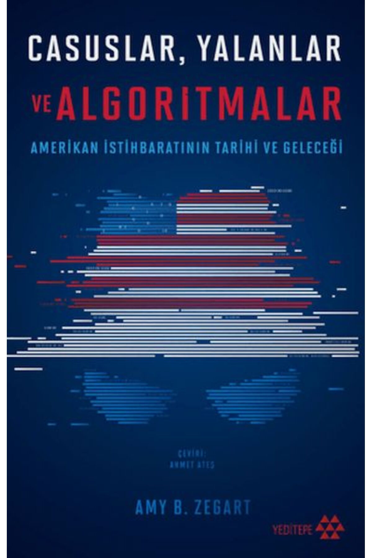 Türk Dil Kurumu Yayınları Casuslar Yalanlar ve Algoritmalar