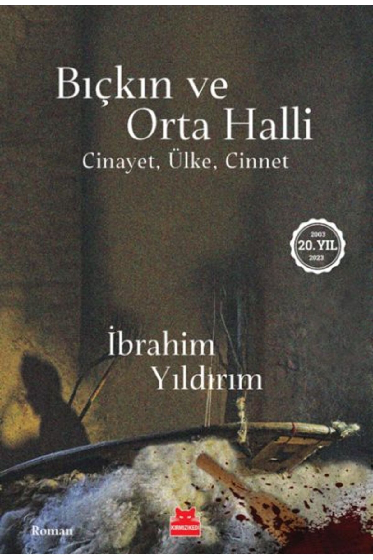 Kırmızı Kedi Yayınları Bıçkın ve Orta Halli