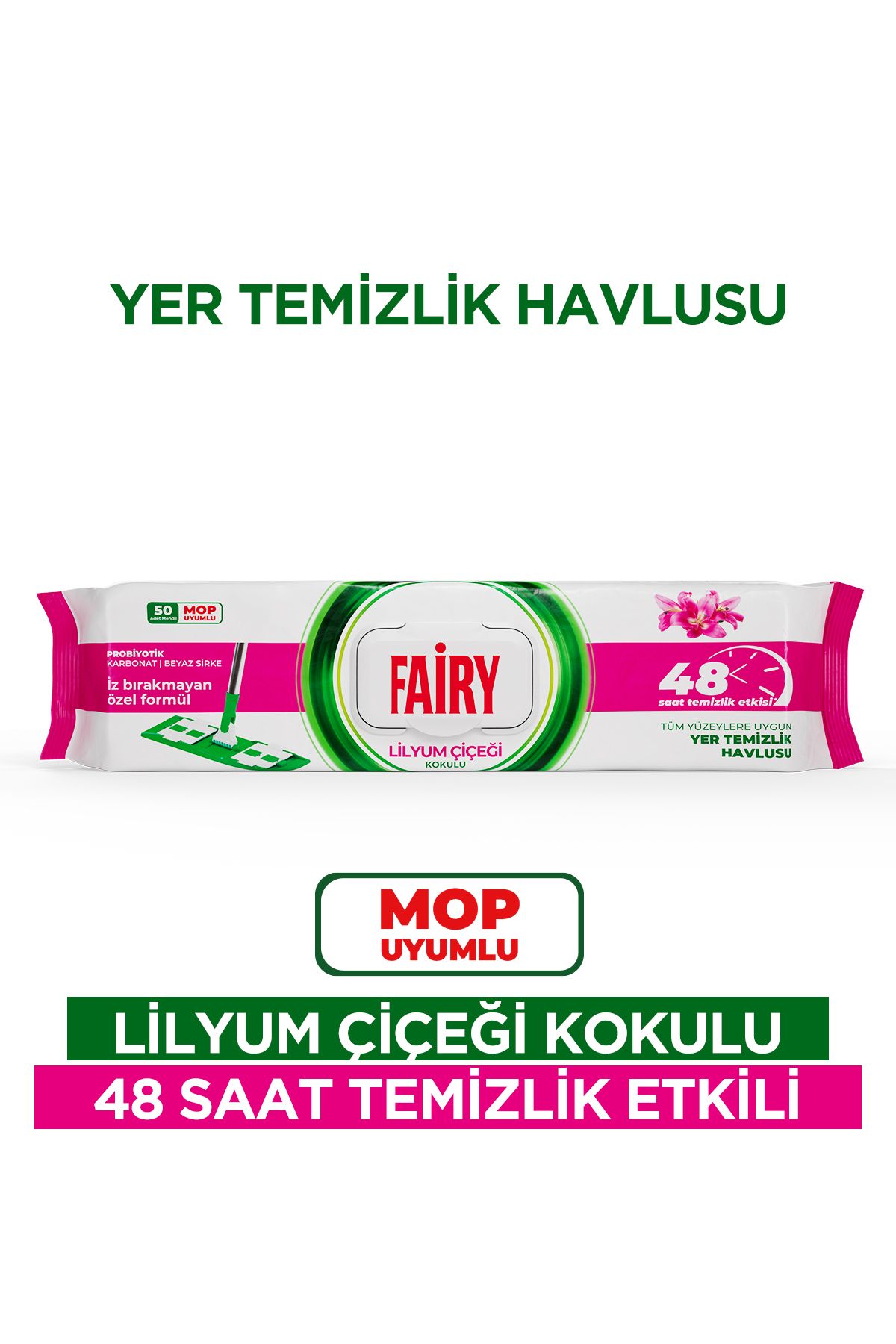 Fairy Çok Amaçlı Mop Uyumlu Yer Temizlik Havlusu 50 Yaprak | Lilyum Çiçeği| Beyaz Sirke & Karbonat