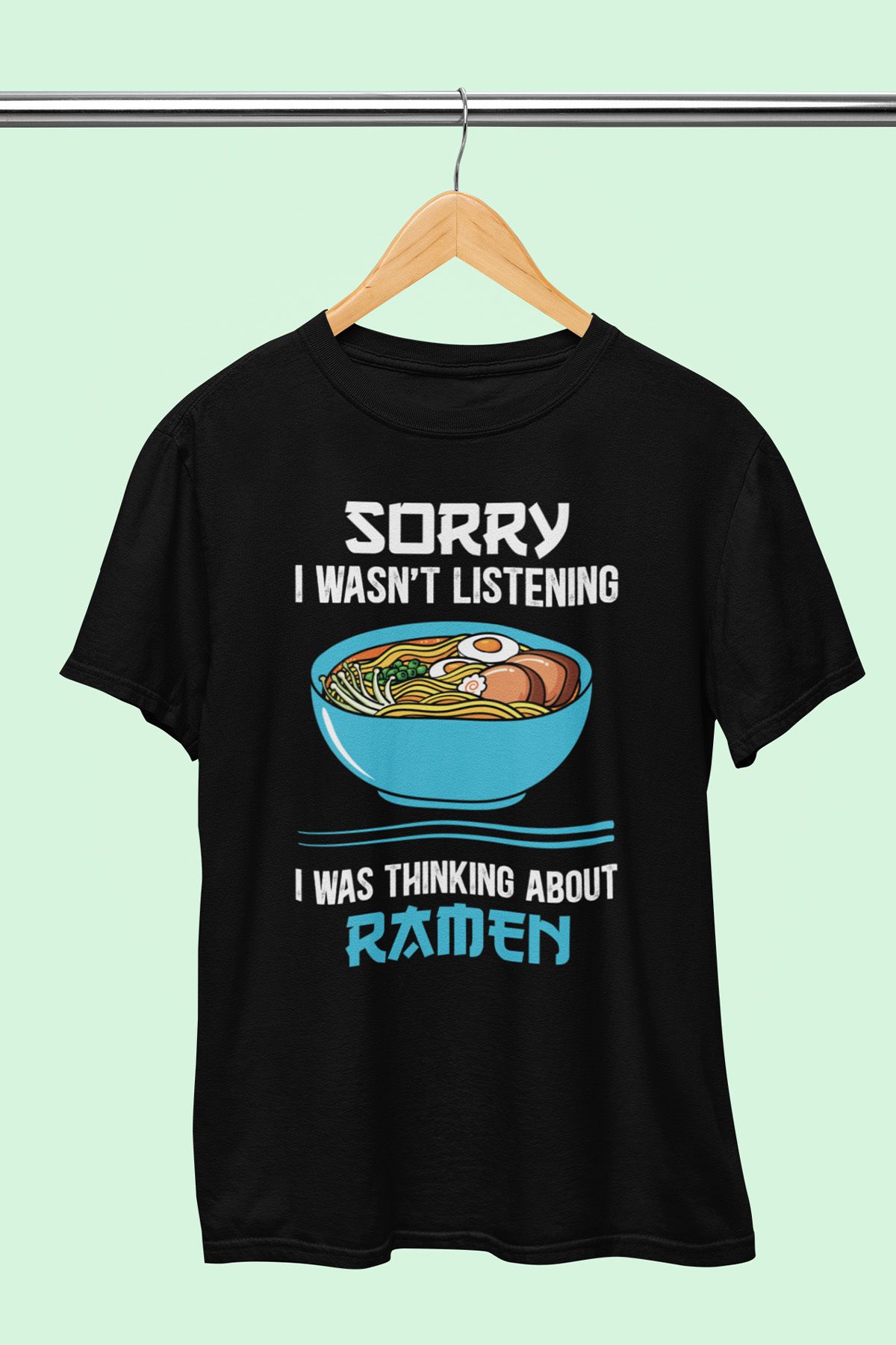 giftkonsept Sorry I Wasn't Listening Thinking About Ramen Anime Hediyelik %100 Pamuklu Regular Siyah Tişört