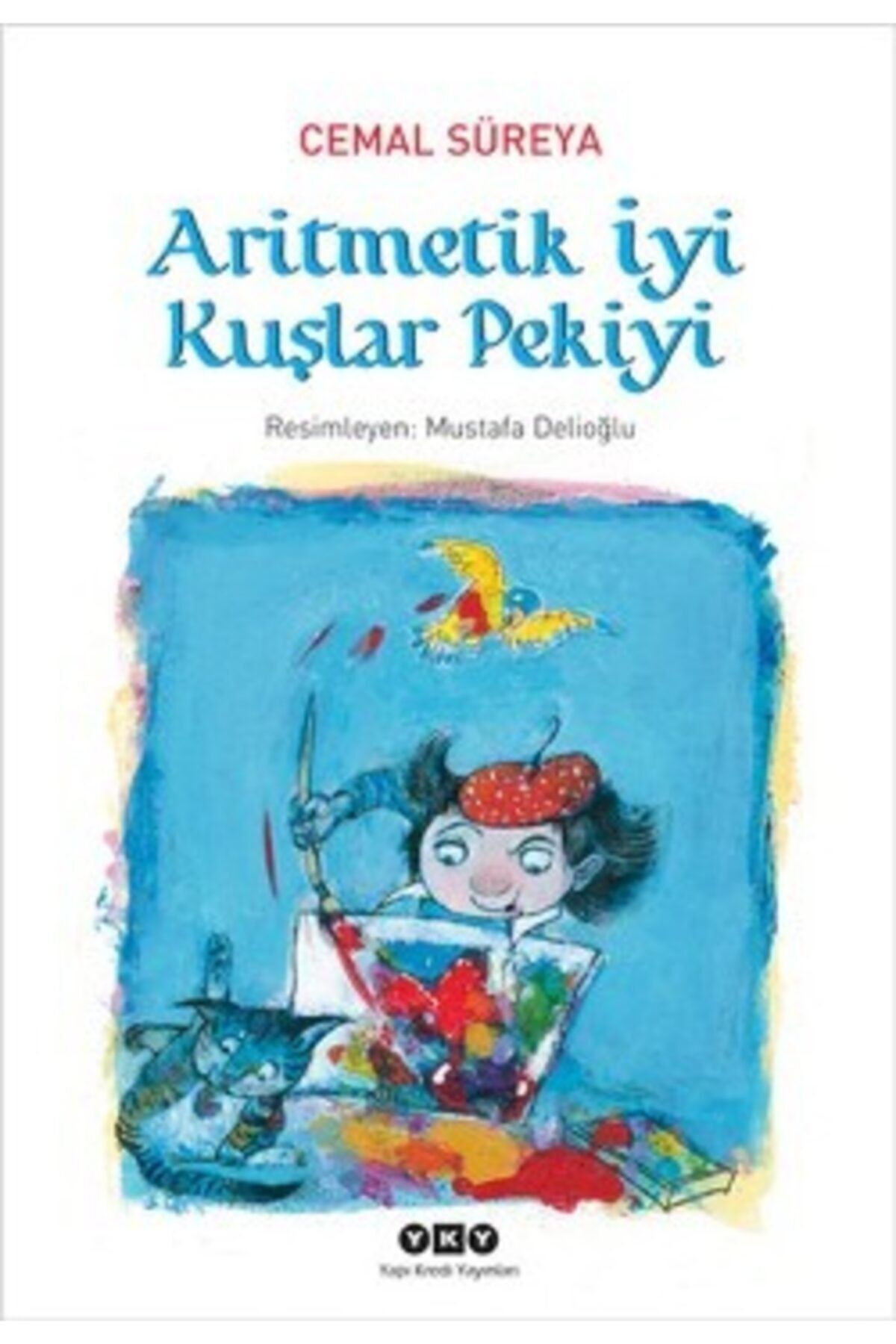 Evrensel İletişim Yayınları Aritmetik Iyi Kuşlar Pekiyi