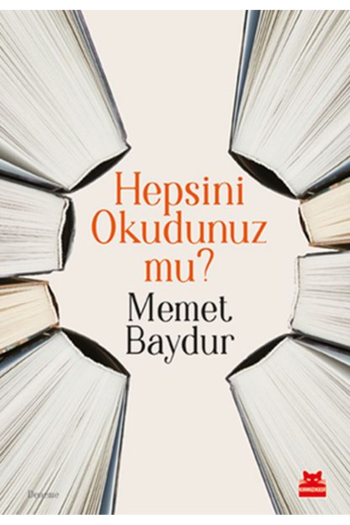 Kırmızı Kedi Yayınları Hepsini Okudunuz mu?