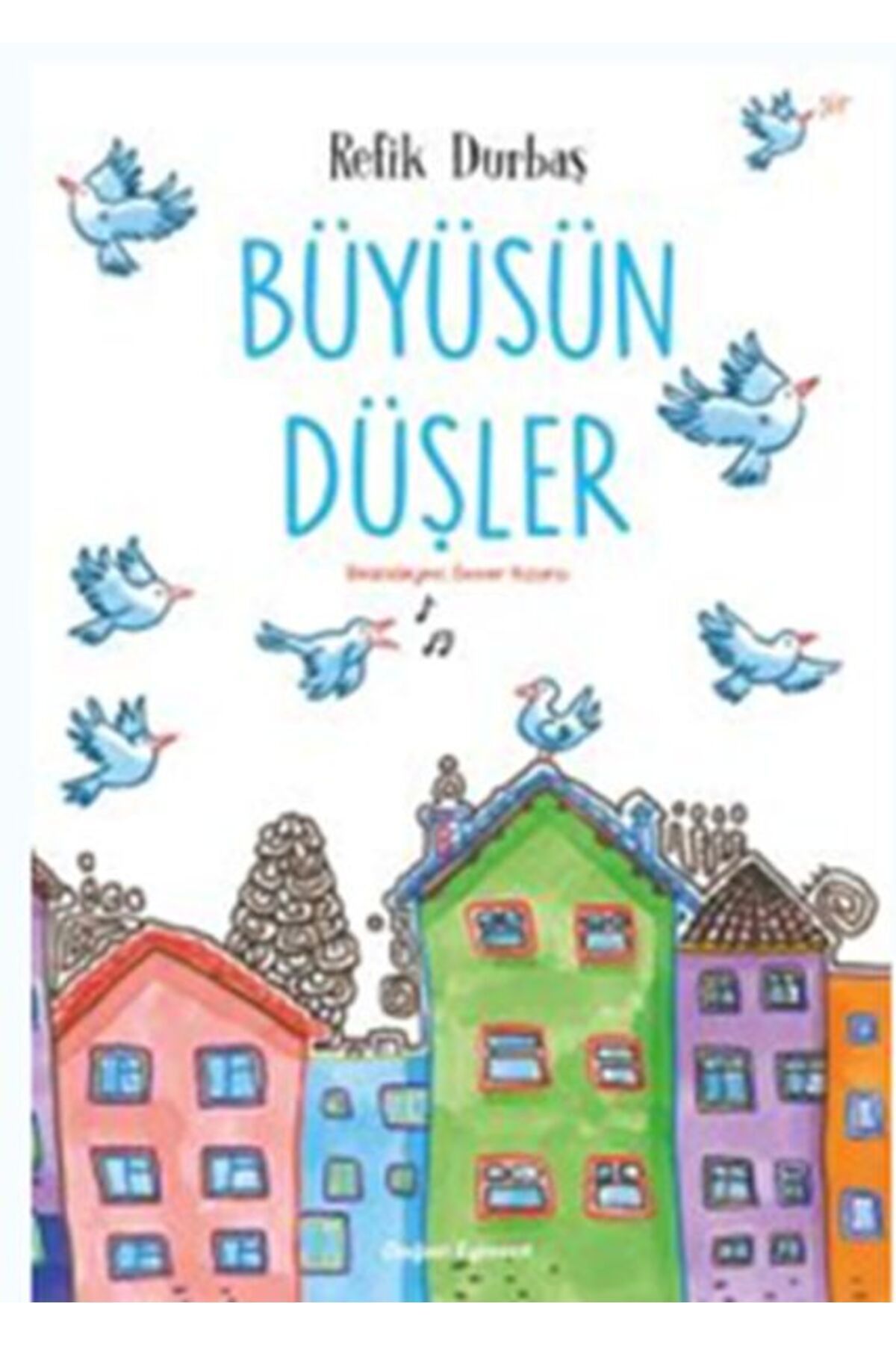 Doğan Egmont Büyüsün Düşler