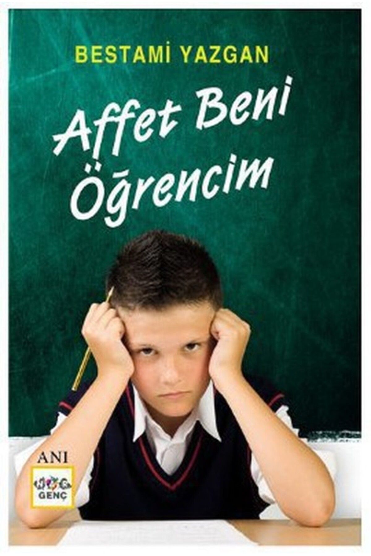 Nar Yayınları Affet Beni Öğrencim