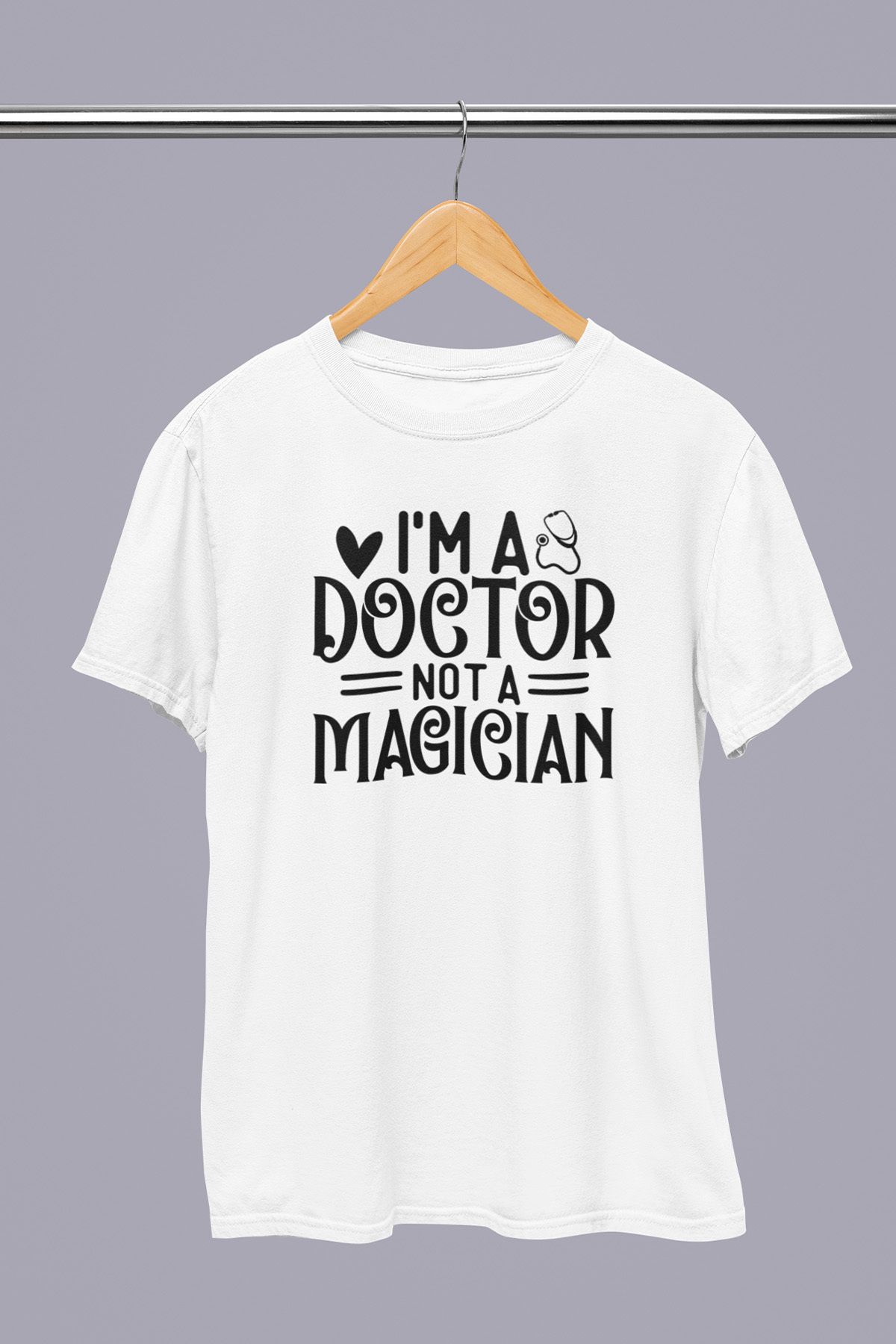 giftkonsept I'm A Doctor Not A Magician Doktor Hediyelik %100 Pamuklu Regular Beyaz Tişört
