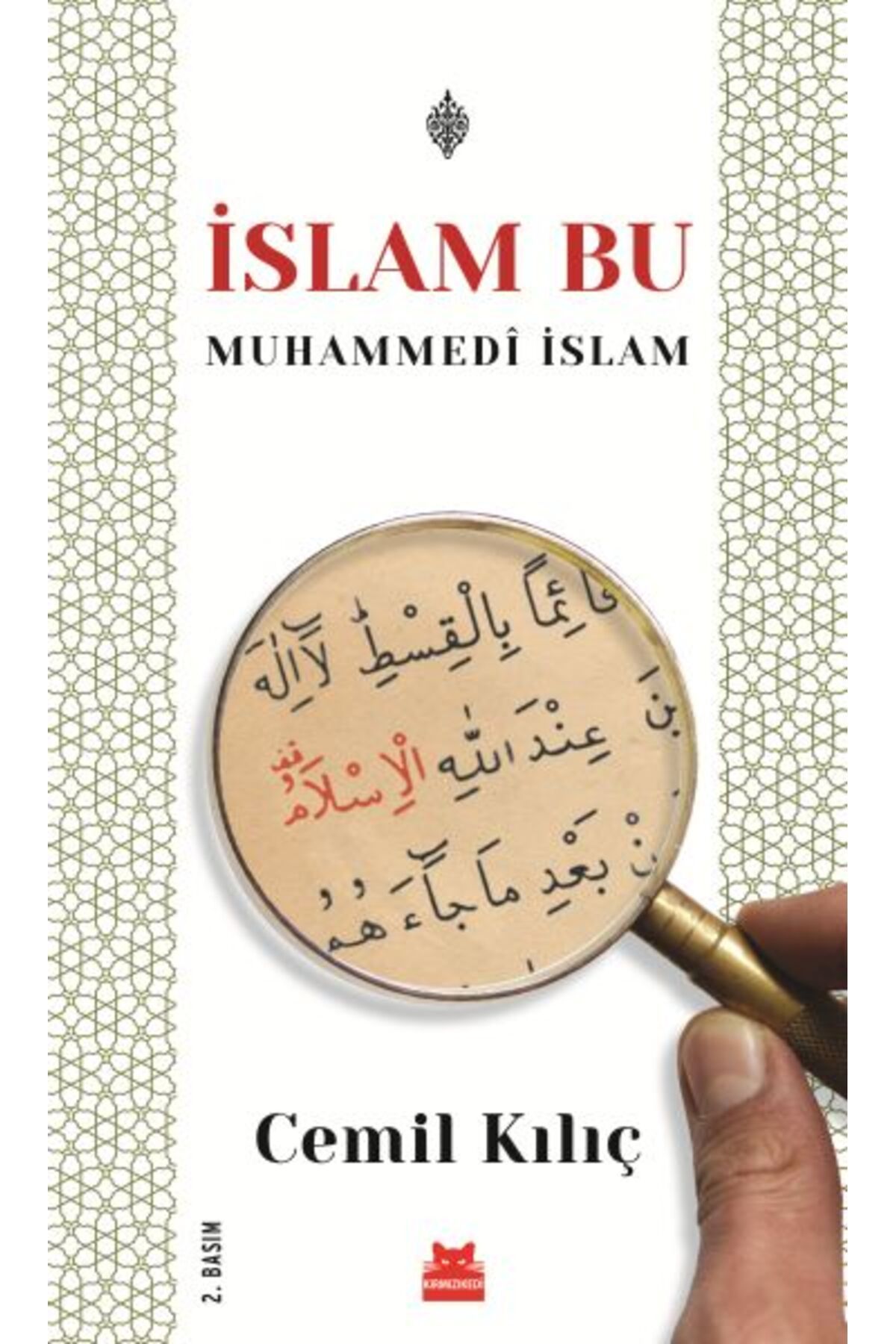 Kırmızı Kedi Yayınları İslam Bu Muhammedi İslam