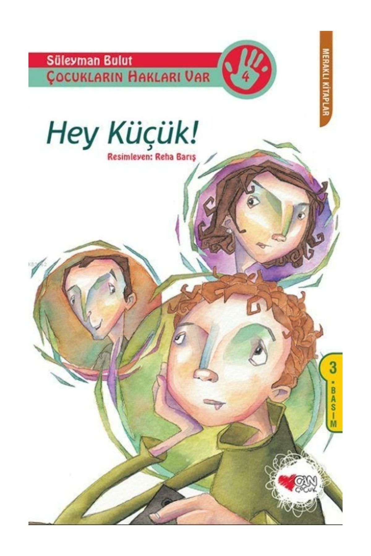 Can Çocuk Hey Küçük! Süleyman Bulut