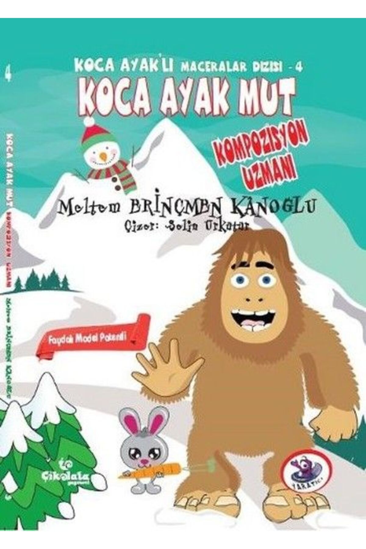 Karatay Yayınları Koca Ayaklı Maceralar Dizisi 4 - Koca Ayak Mut: Kompozisyon Uzmanı