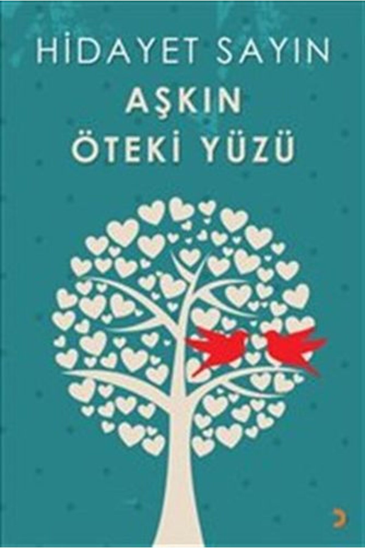 Karatay Yayınları Aşkın Öteki Yüzü