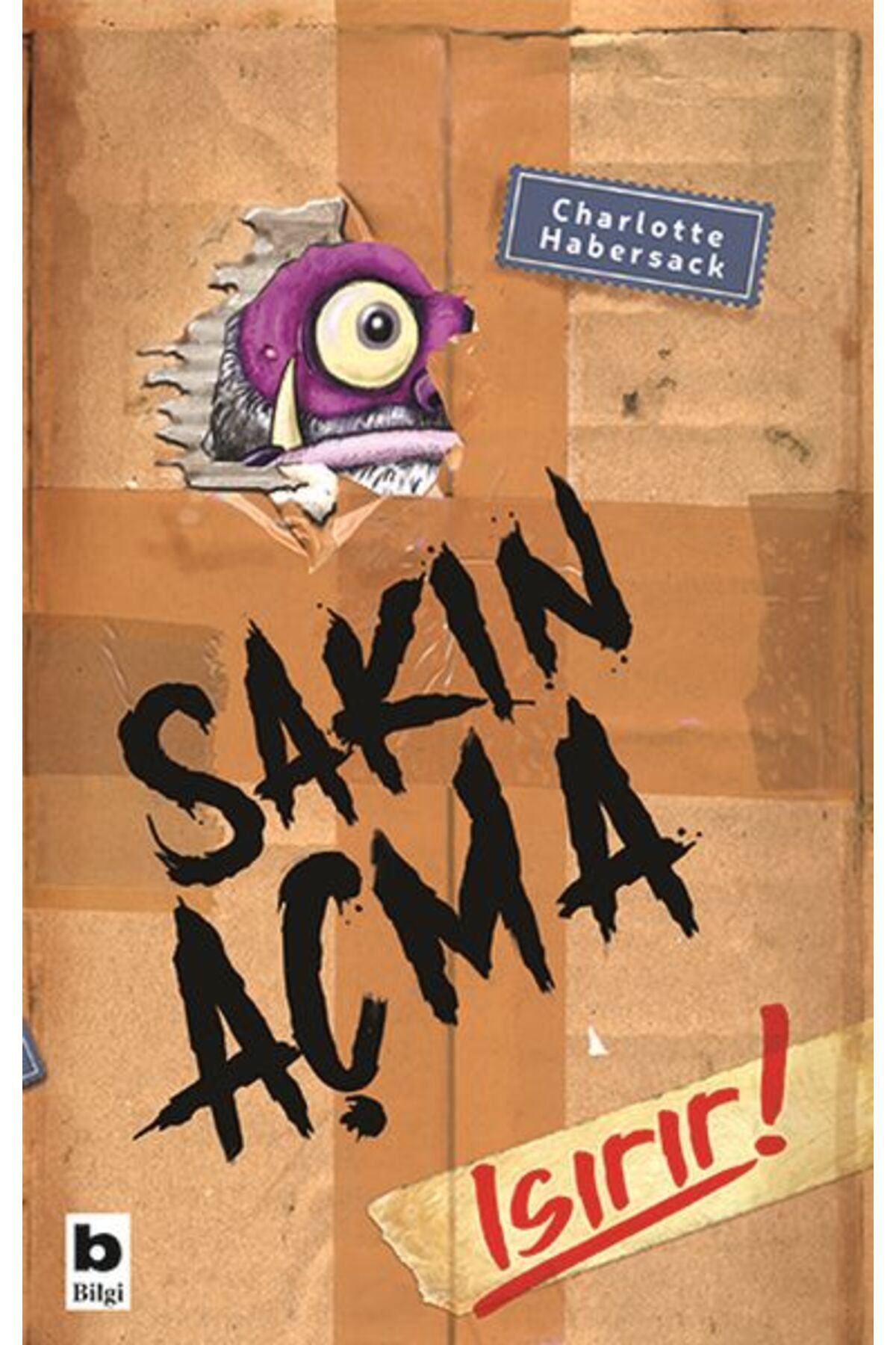 Bilgi Yayınevi Sakın Açma Isırır!
