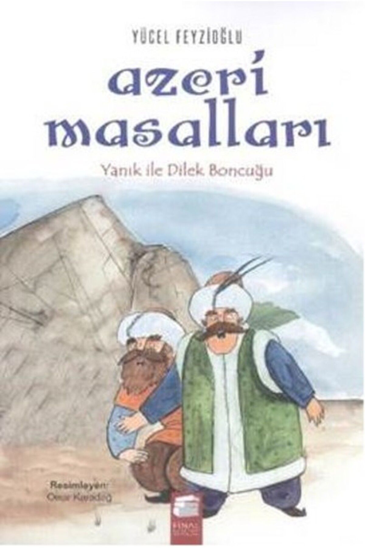 Final Kültür Sanat Yayınları Azeri Masalları - Yanık ile Dilek Boncuğu