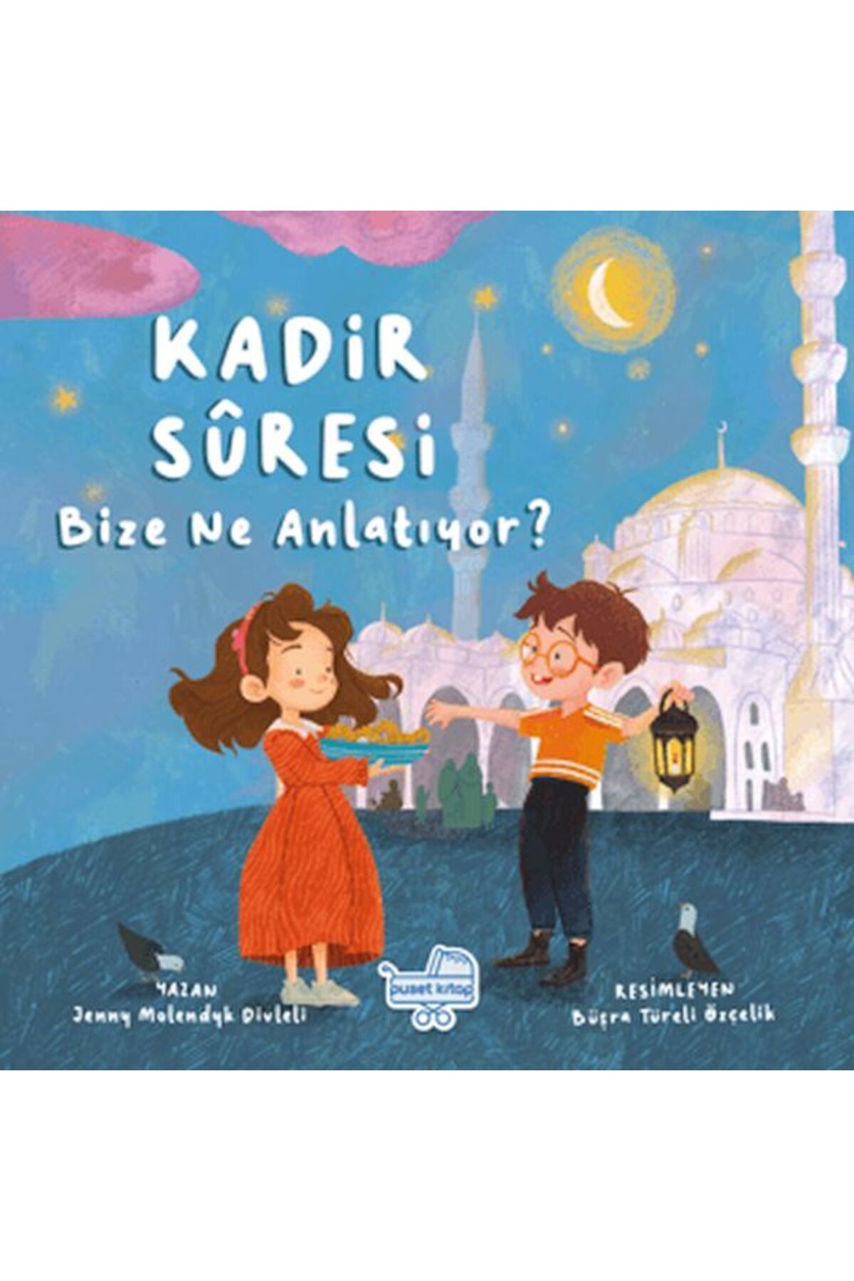 Puset Kitap Kadir Suresi Bize Ne Diyor