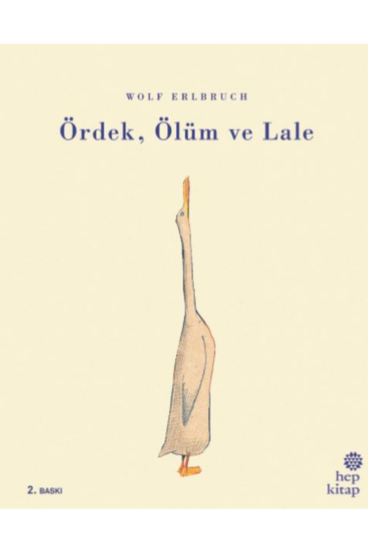 Hep Kitap Ördek Ölüm ve Lale
