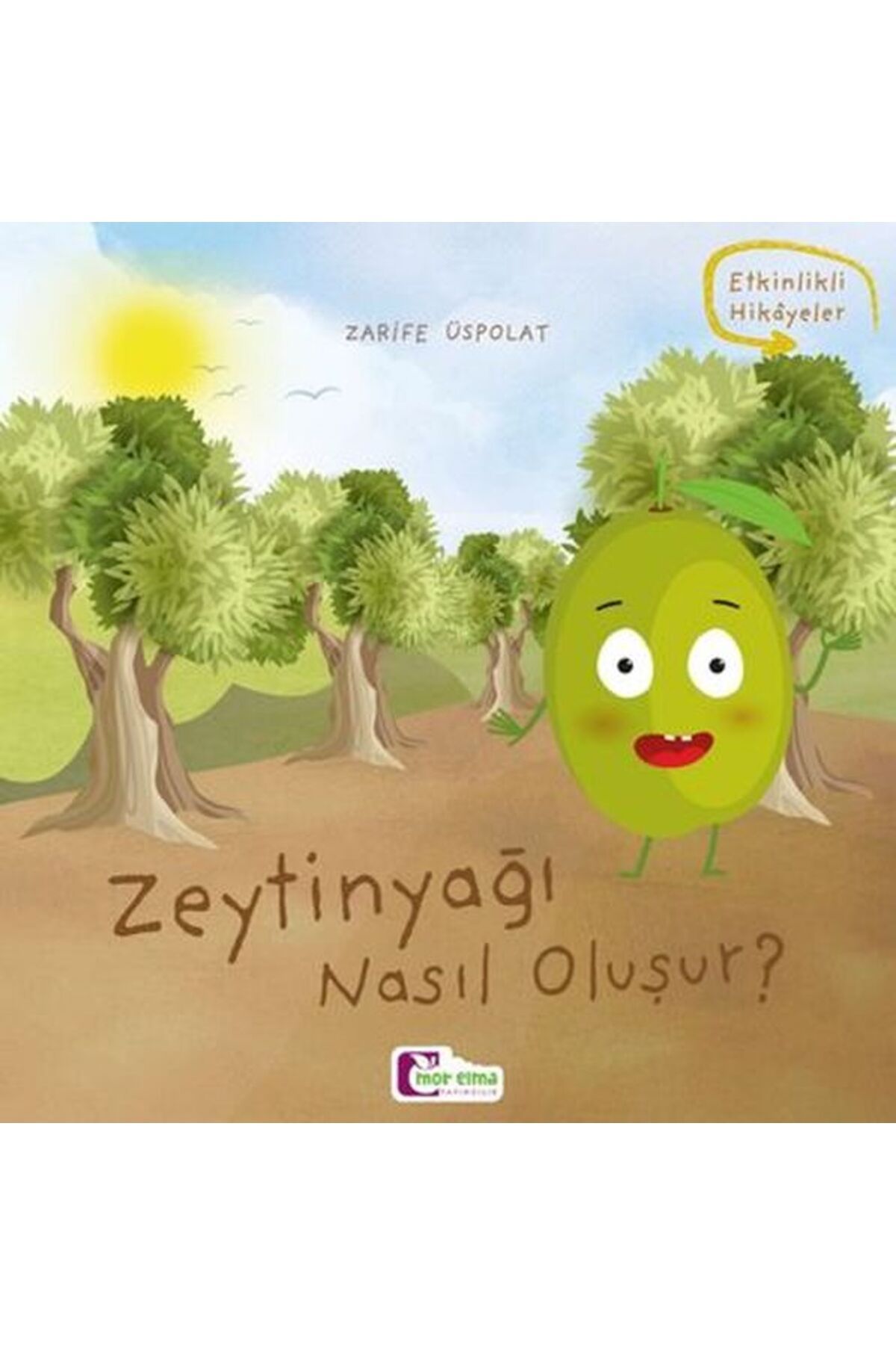 Destek Yayınları Oluşum Hikayeleri - Zeytinyağı nasıl oluşur?