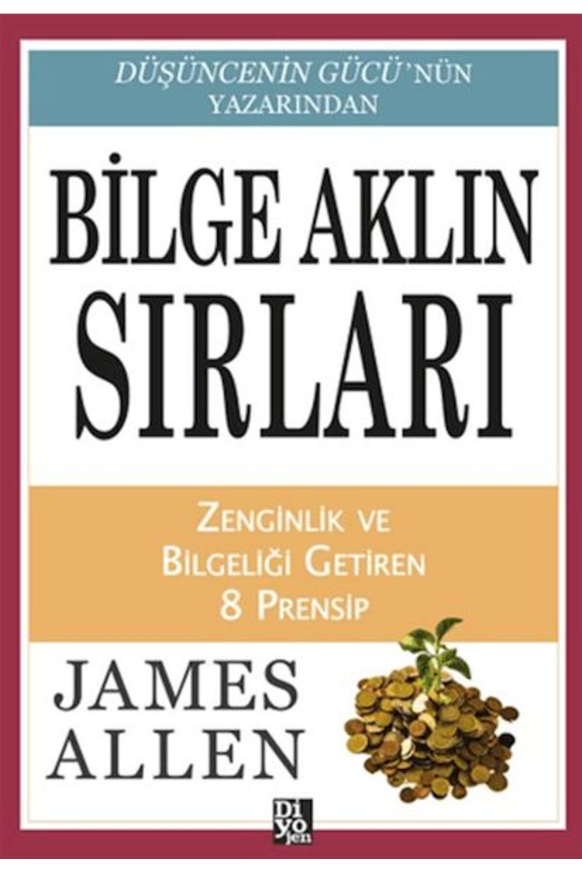 Diyojen Yayıncılık Bilge Aklın Sırları