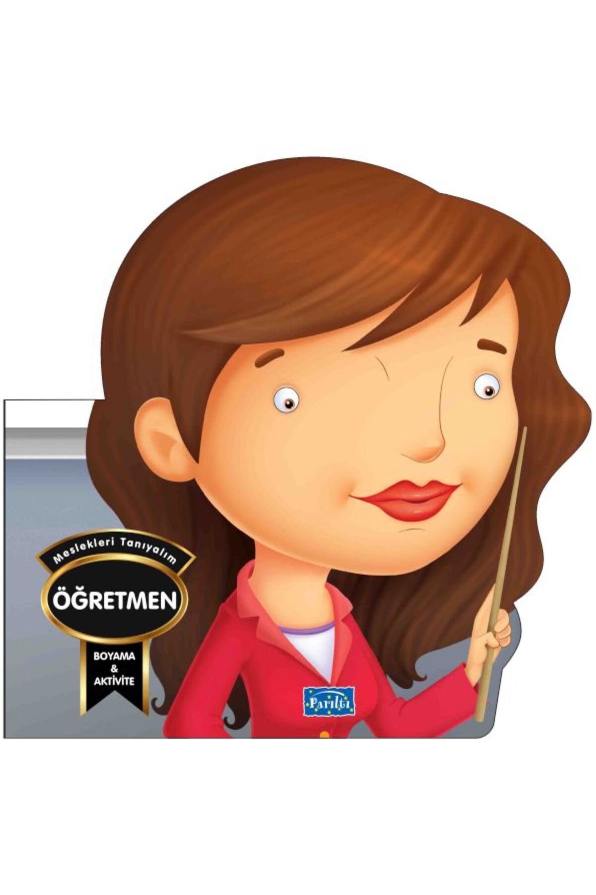 Parıltı Yayınları Meslekleri Tanıyalım - Öğretmen