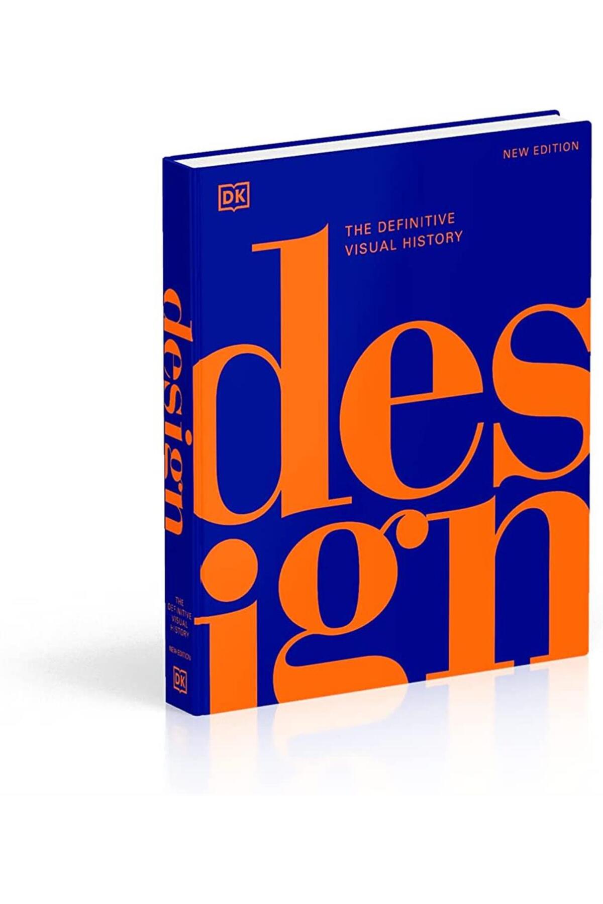 Dorling Kindersley Design: The Definitive Visual History - Fiyatı