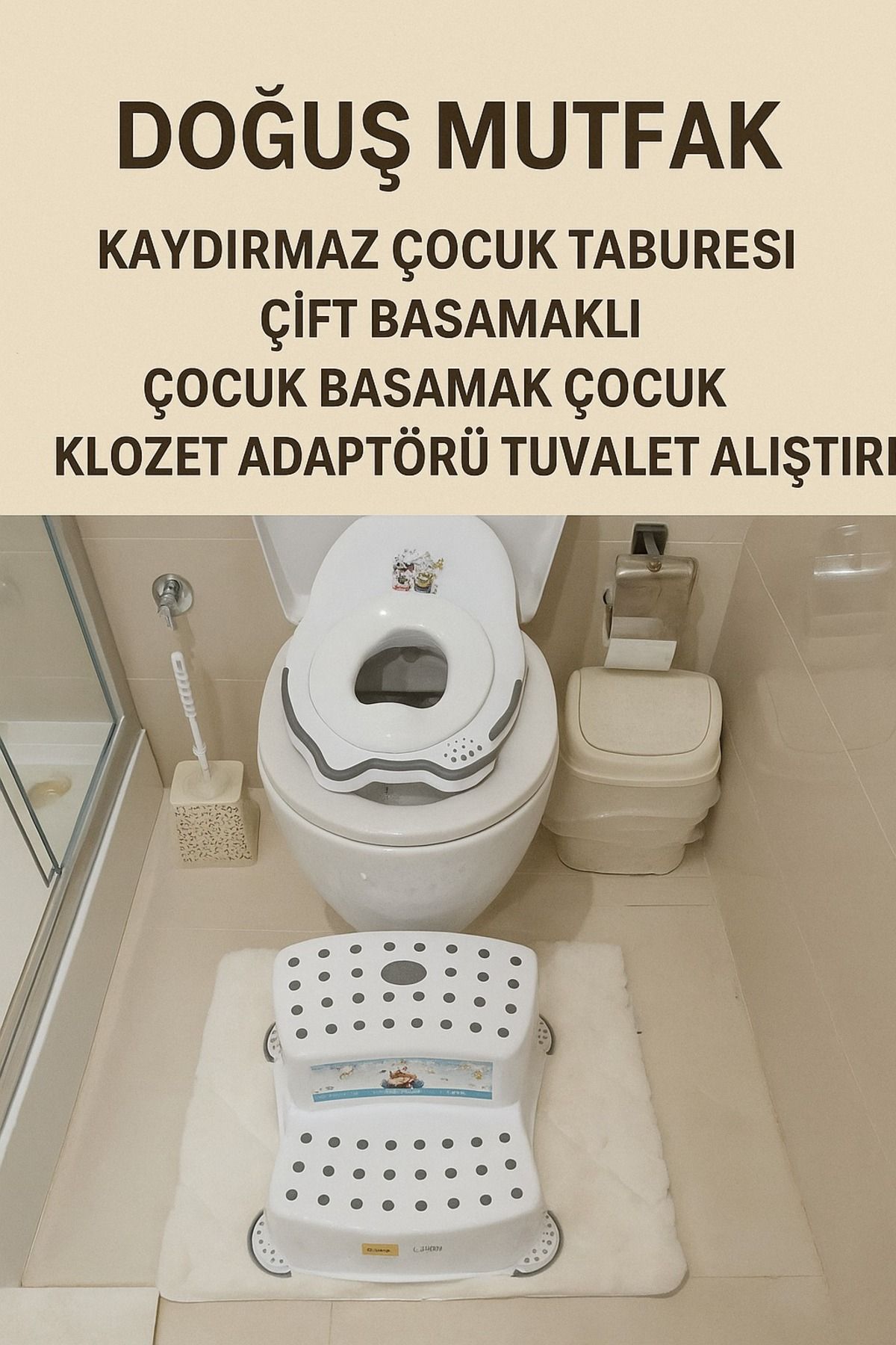 Doğuş Mutfak Kaydırmaz Çocuk Taburesi Çift Basamaklı Çocuk Basamak Çocuk Klozet Adaptörü Tuvalet Alıştırma