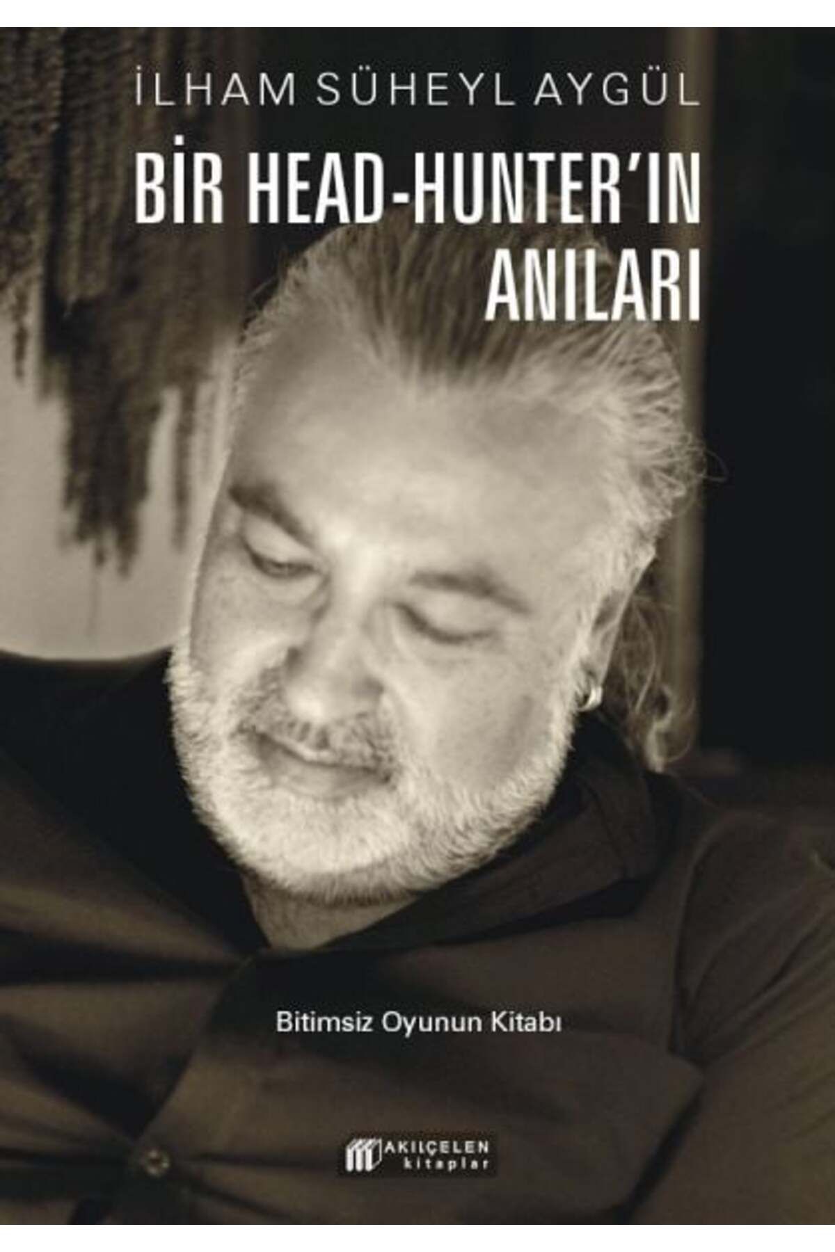 Karatay Yayınları Bir HeadHunterın Anıları