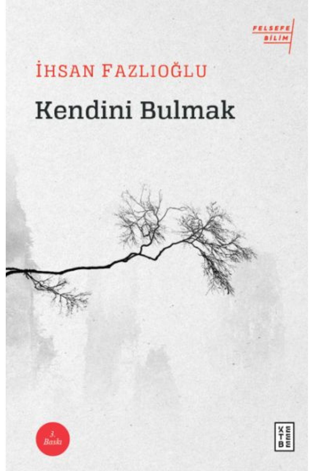 Ketebe Yayınları Kendini Bulmak