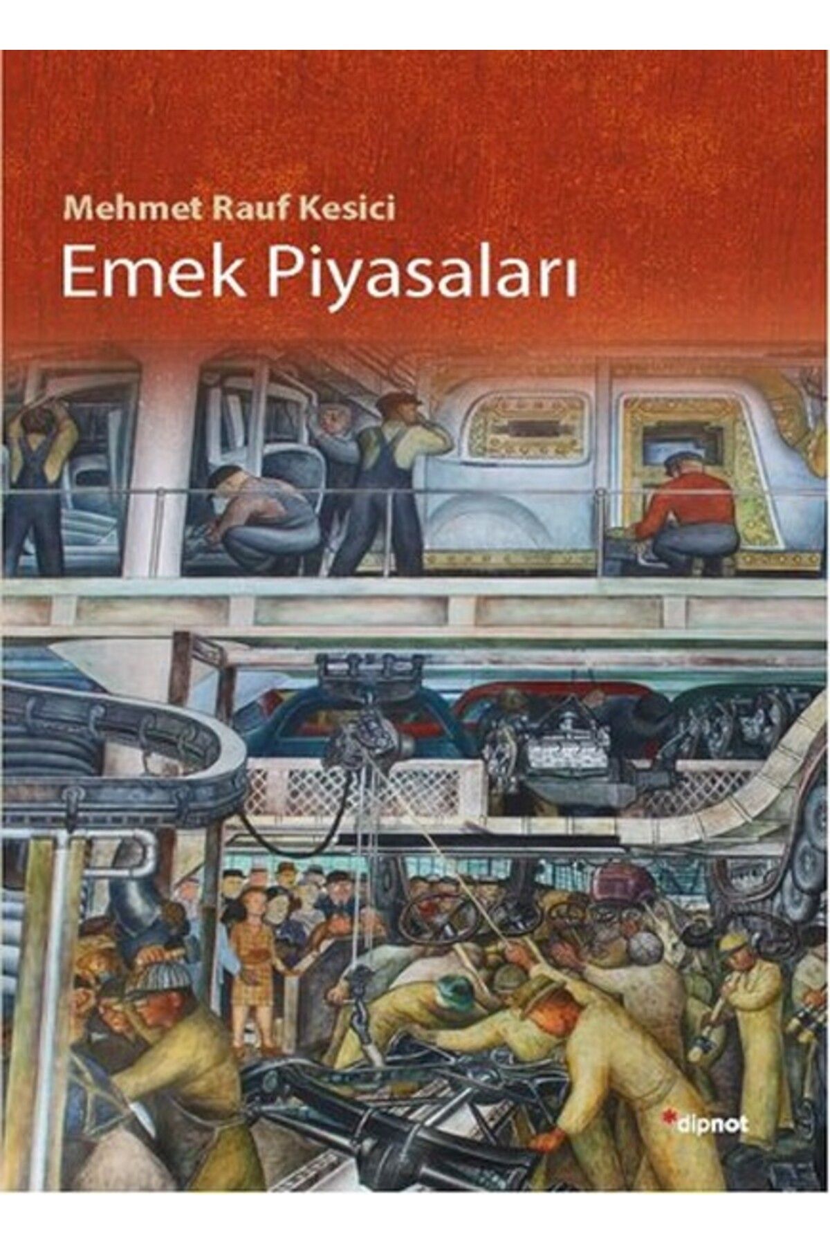 Dipnot Yayınları Emek Piyasaları