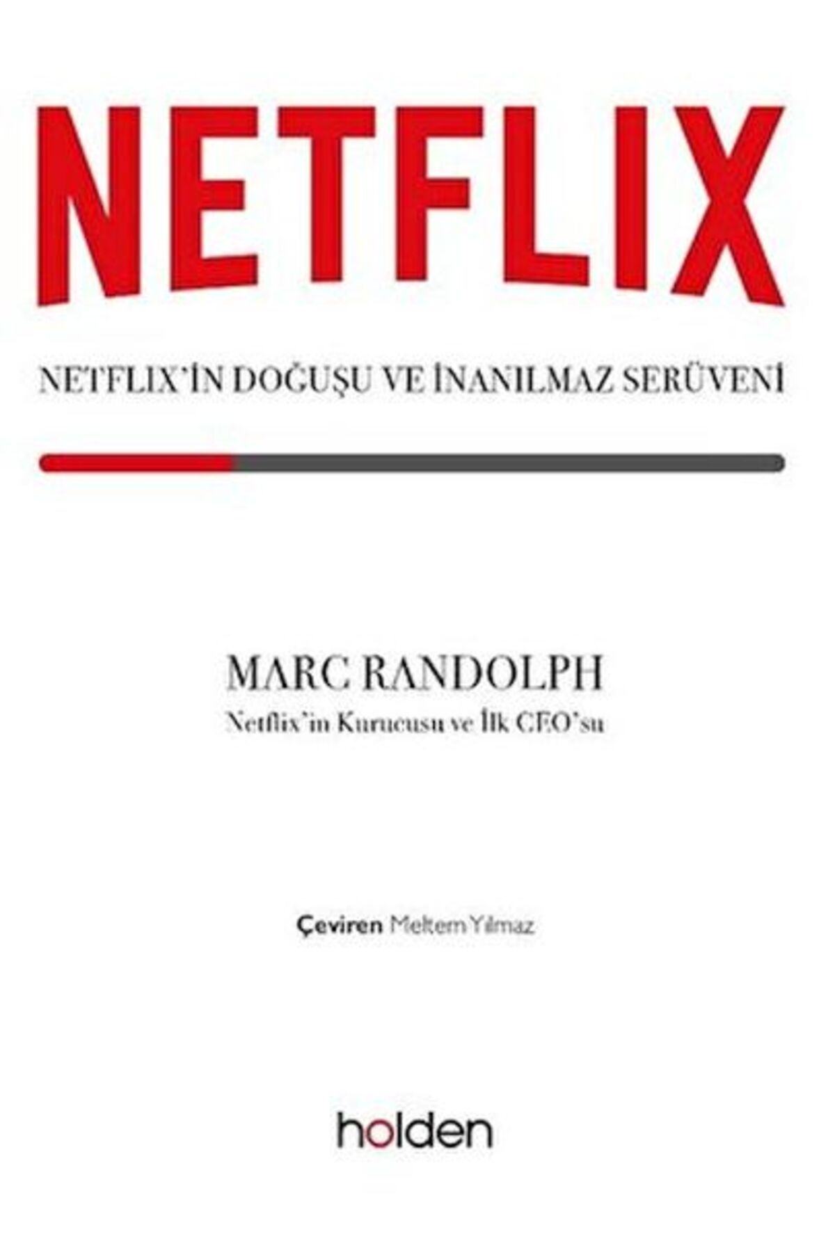 Holden Kitap Netflix’in Doğuşu ve İnanılmaz Serüveni