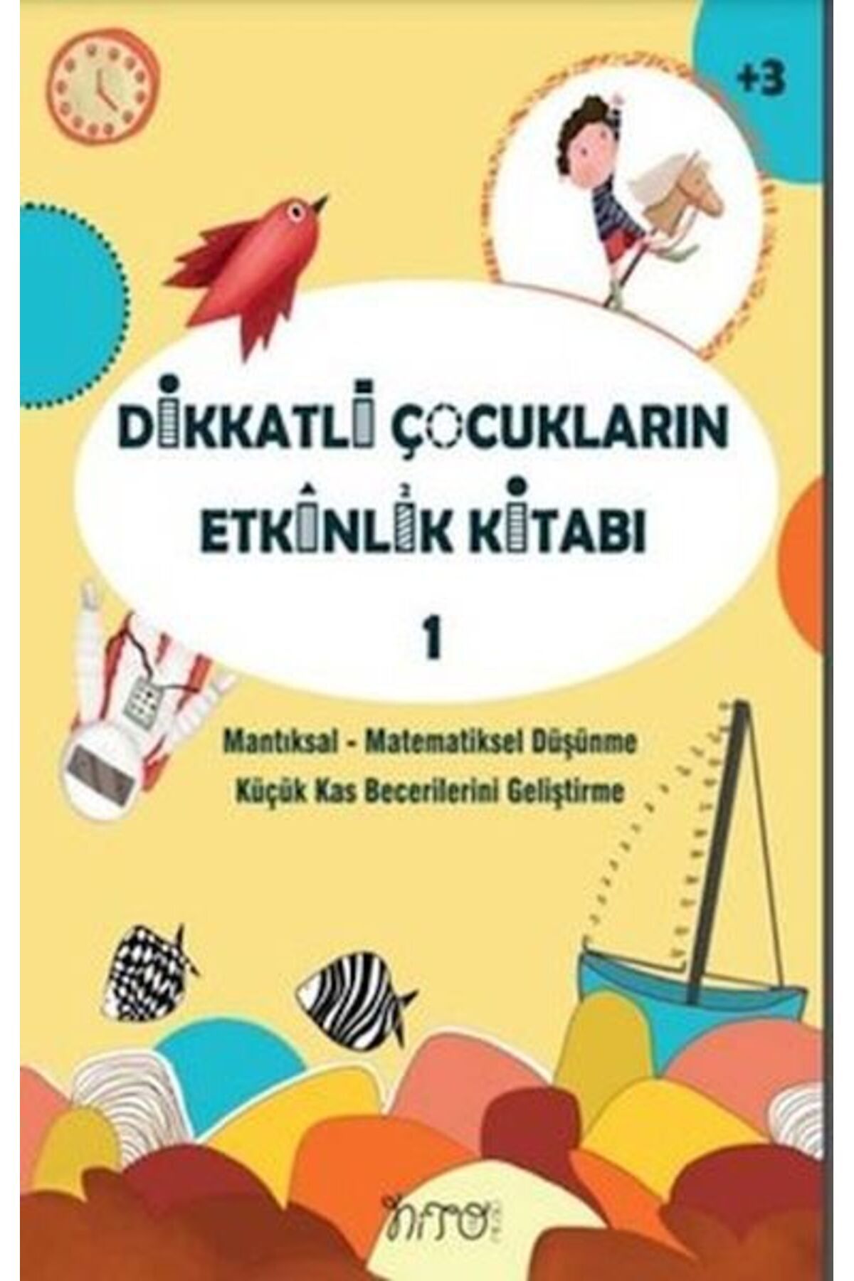 Nito Kitap Dikkatli Çocukların Etkinlik Kitabı-1