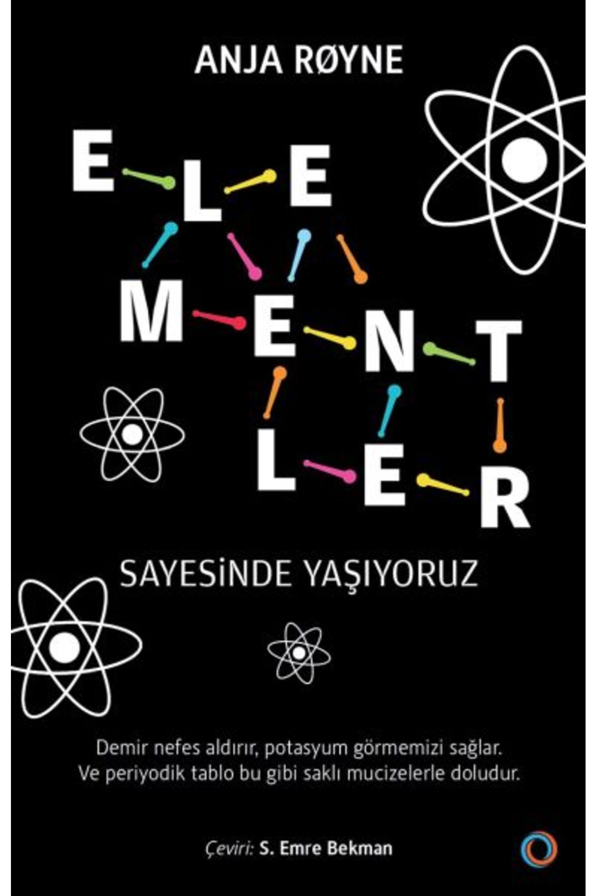 Orenda Elementler - Sayesinde Yaşıyoruz
