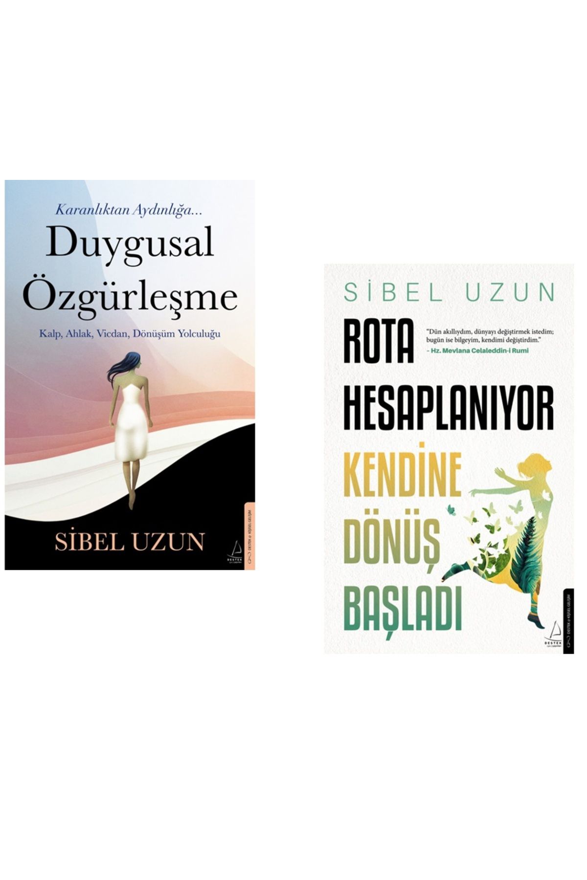 Destek Yayınları Duygusal Özgürleşme // Rota Hesaplanıyor Kendine Dönüş Başladı Sibel Uzun 2 Kitap Set